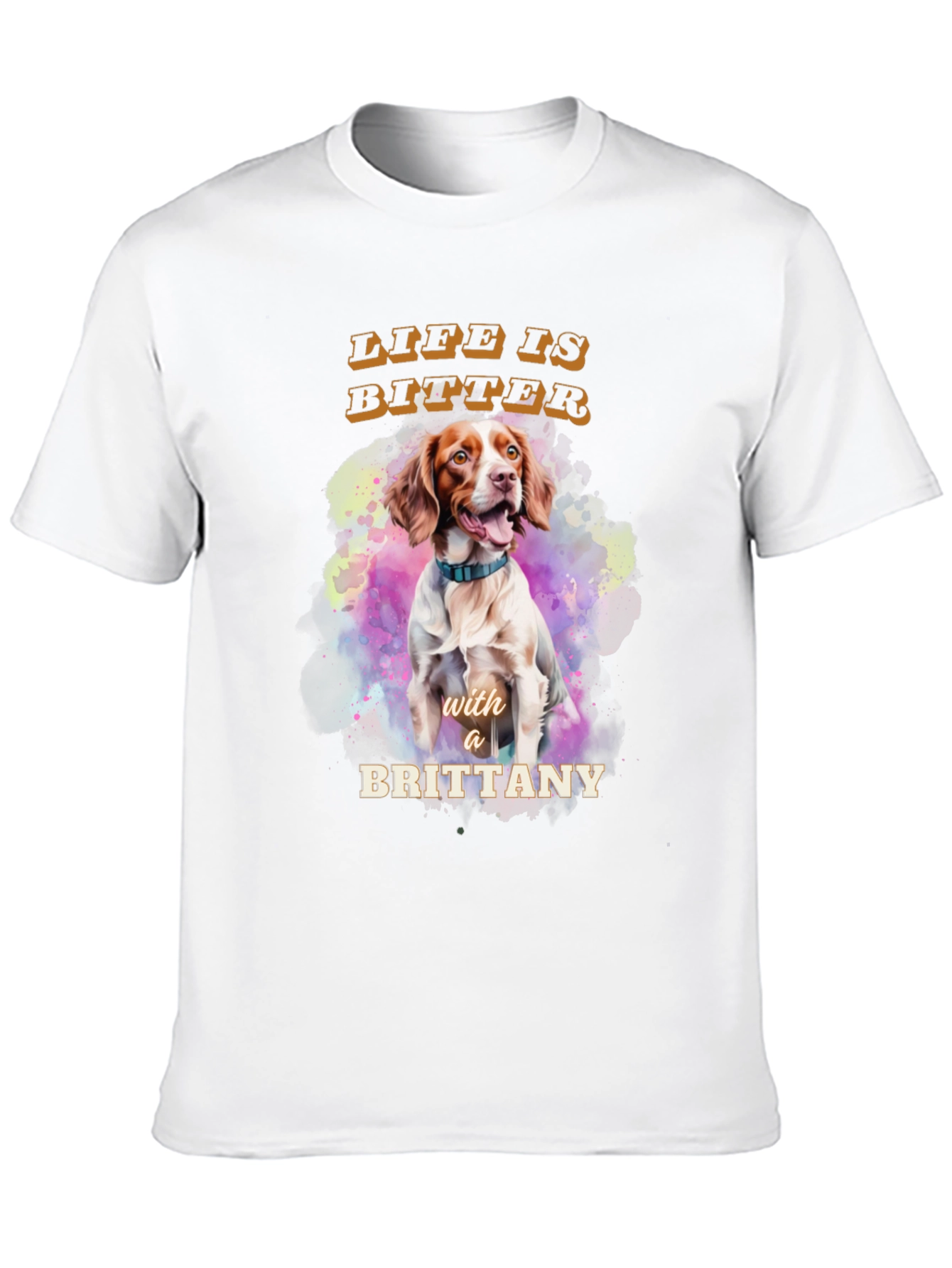 Brittany Dog T-Shirt - Life is Bitter Tee