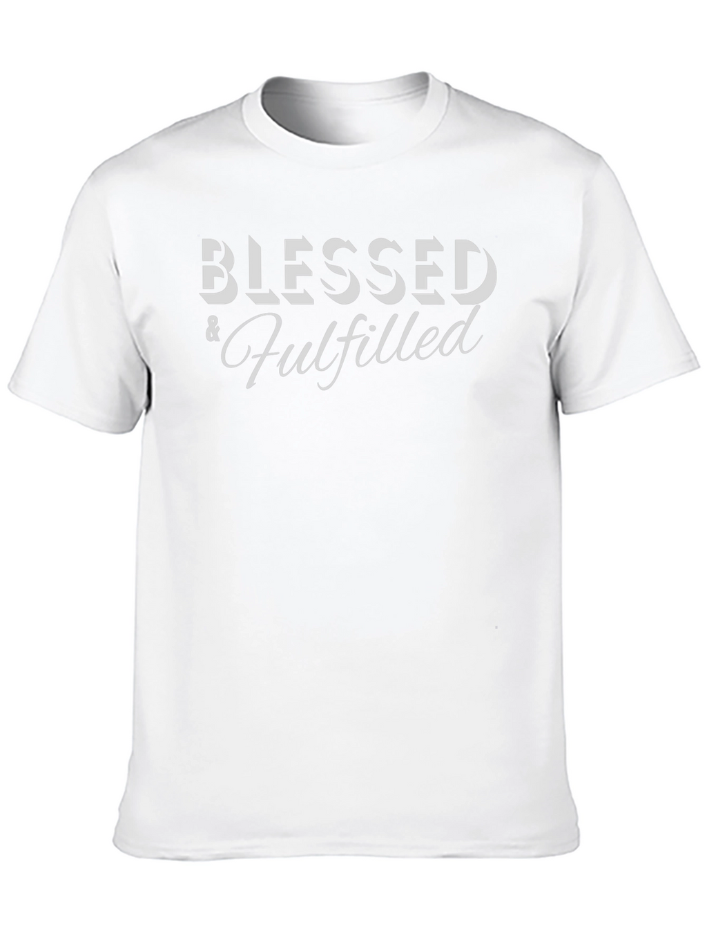 Blessed & Fulfilled Graphic Tee - Stylish & Comfy