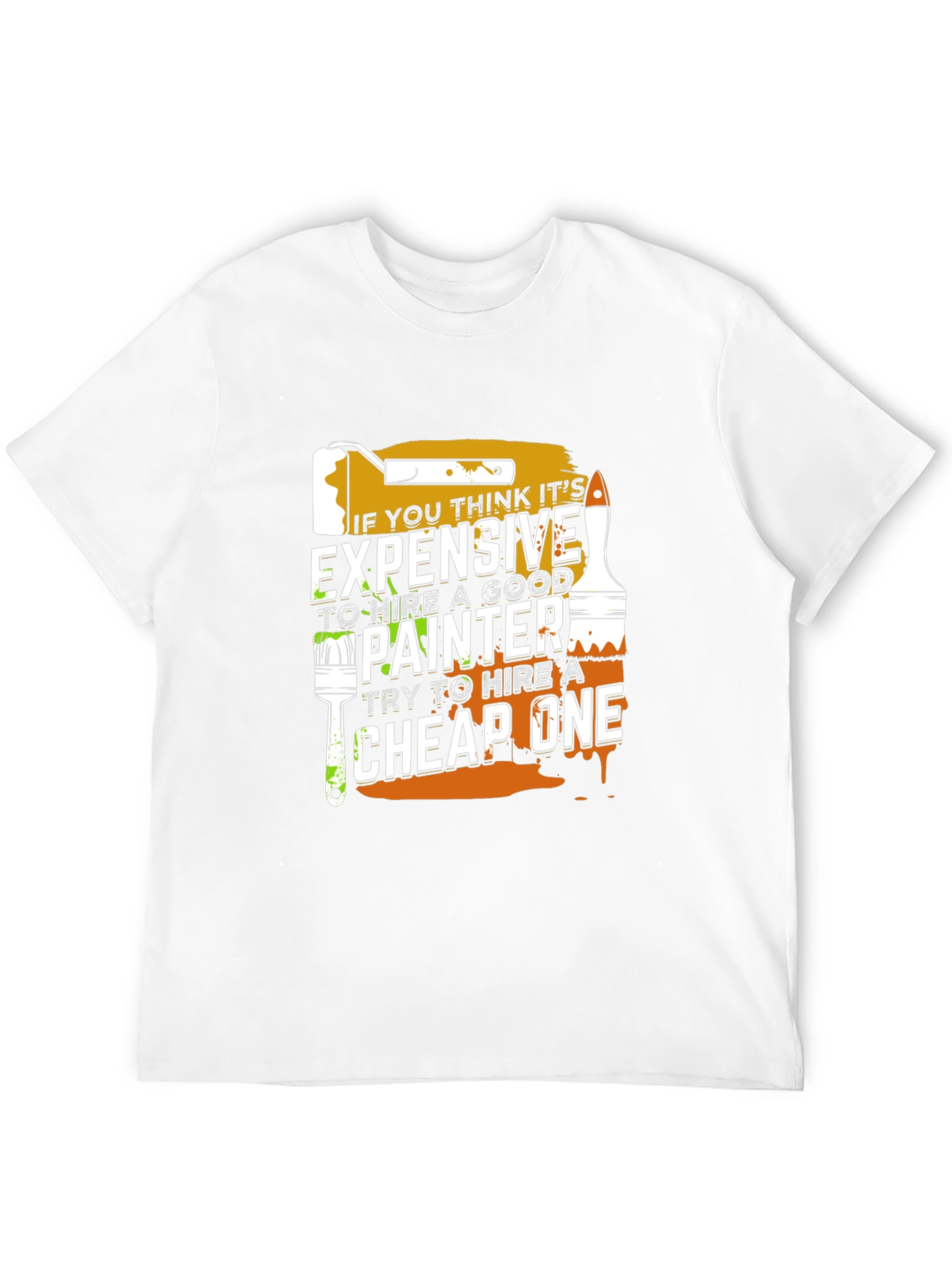 Funny Painter T-Shirt - Expensive vs. Cheap