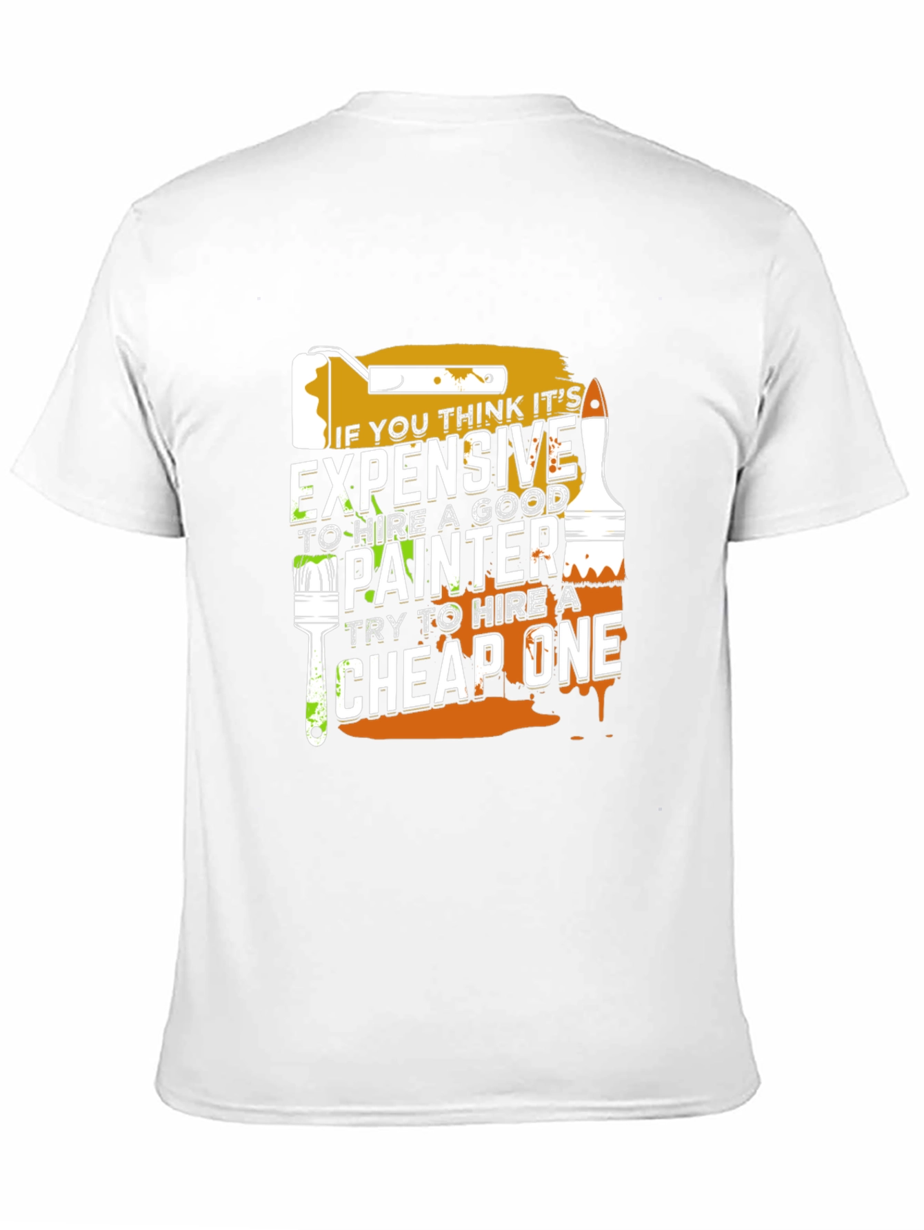 Funny Painter T-Shirt - Expensive vs. Cheap