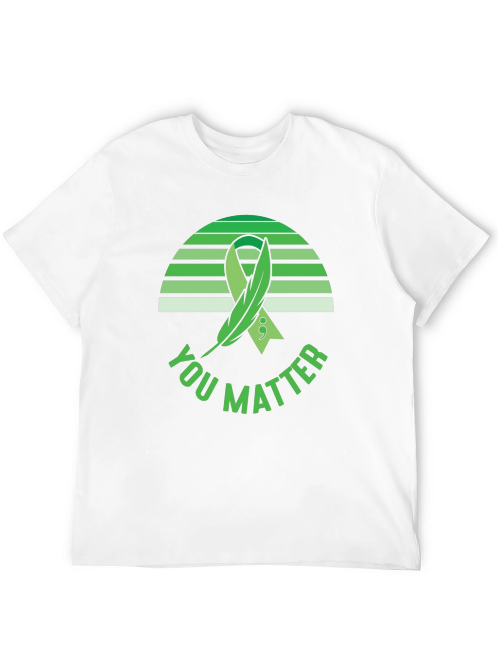 You Matter T-Shirt: Mental Health Awareness