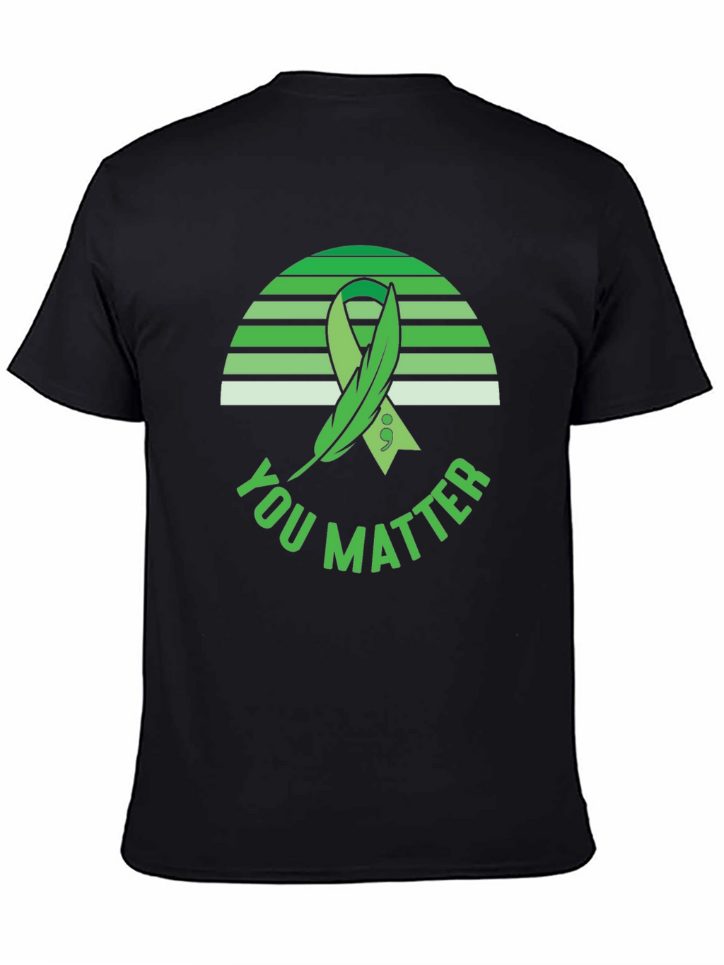 You Matter T-Shirt: Mental Health Awareness