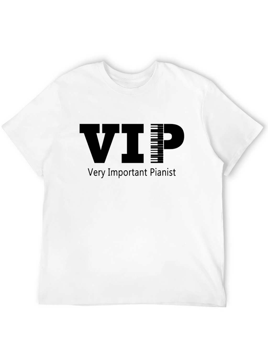 VIP Very Important Pianist Black T-Shirt