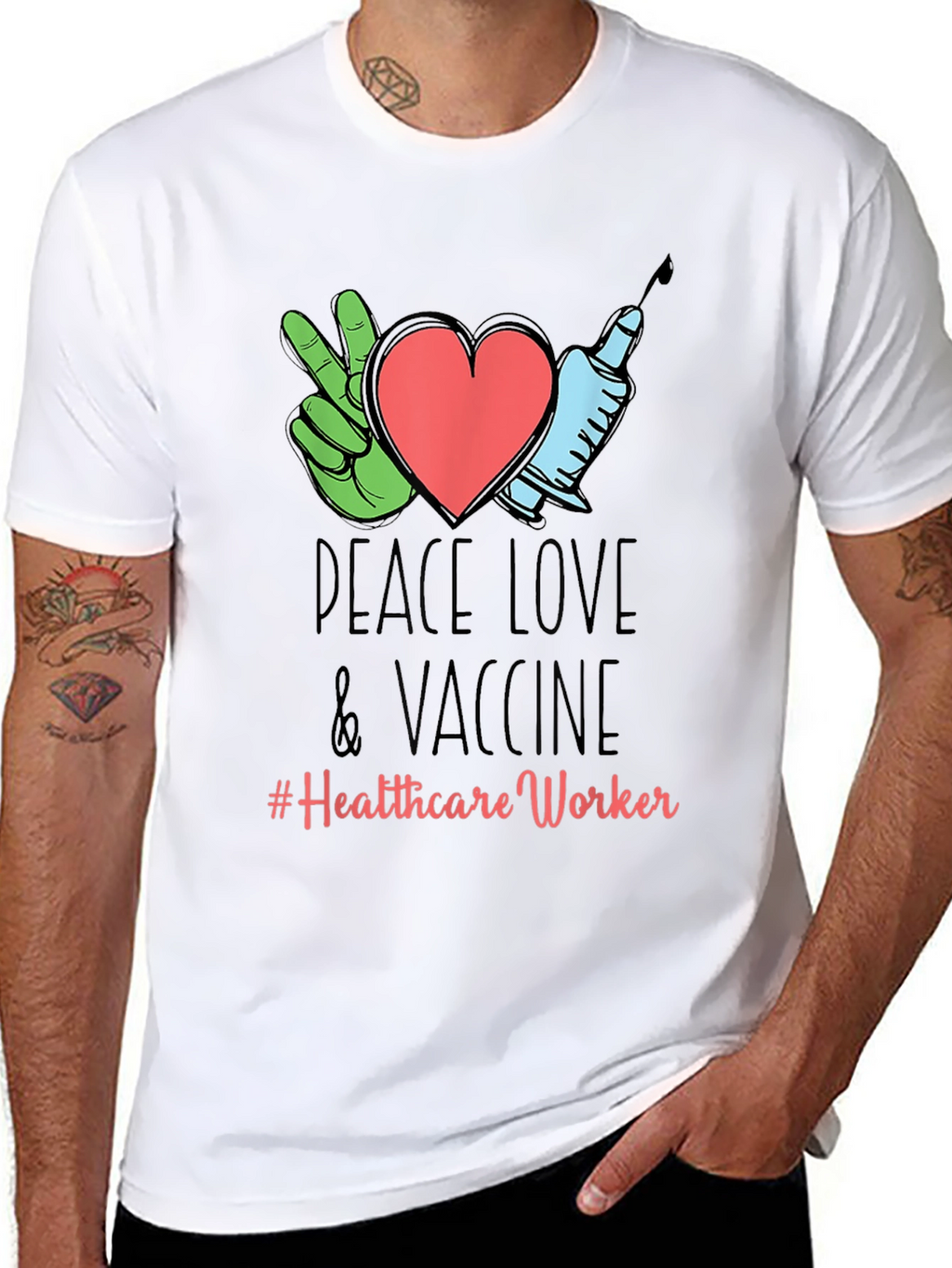 Peace Love Vaccine Healthcare Worker T-Shirt