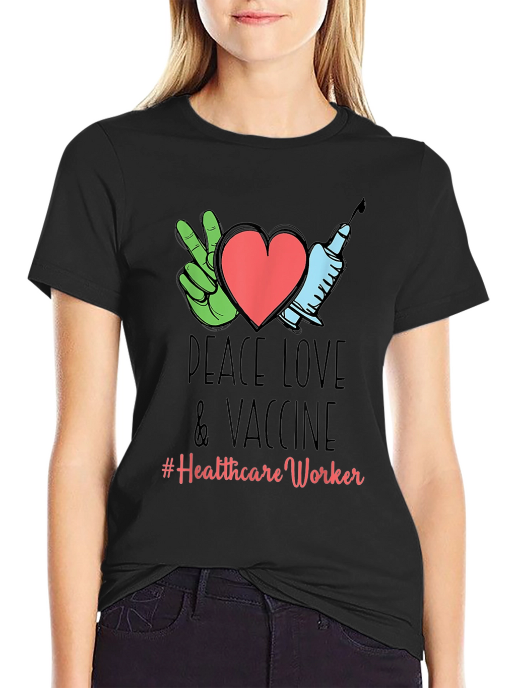 Peace Love Vaccine Healthcare Worker T-Shirt