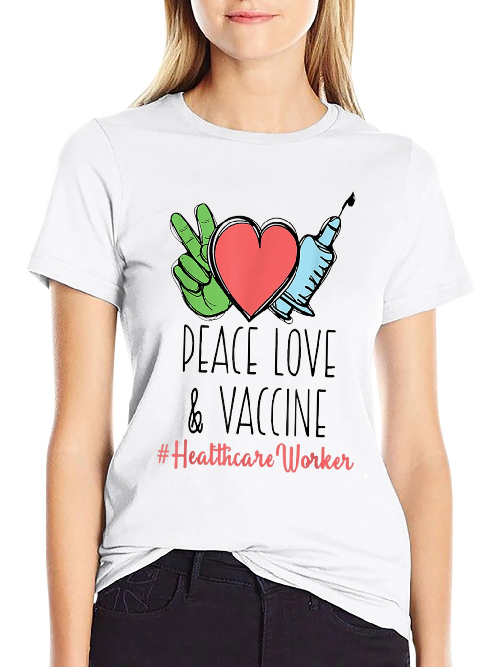 Peace Love Vaccine Healthcare Worker T-Shirt