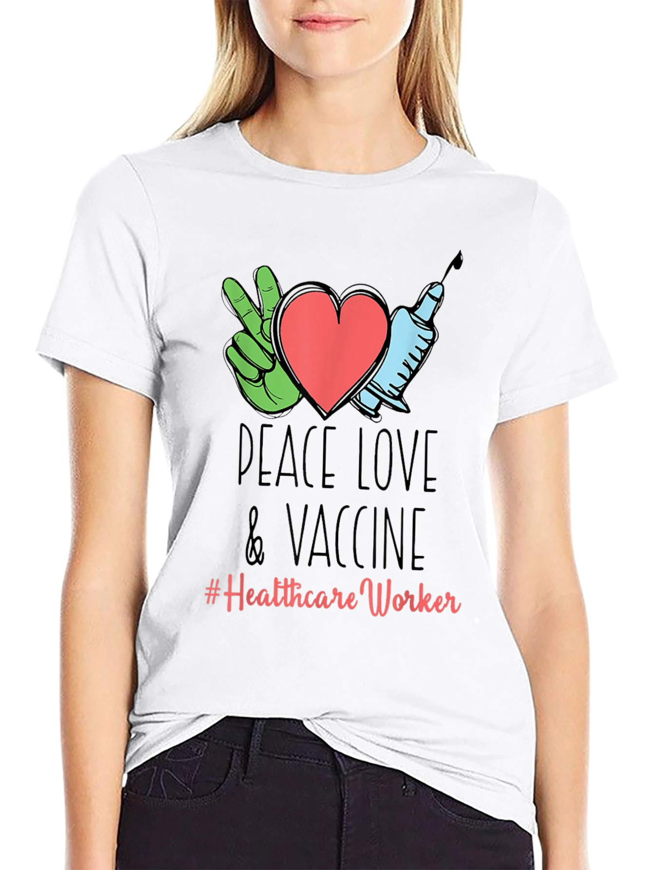 Peace Love Vaccine Healthcare Worker T-Shirt
