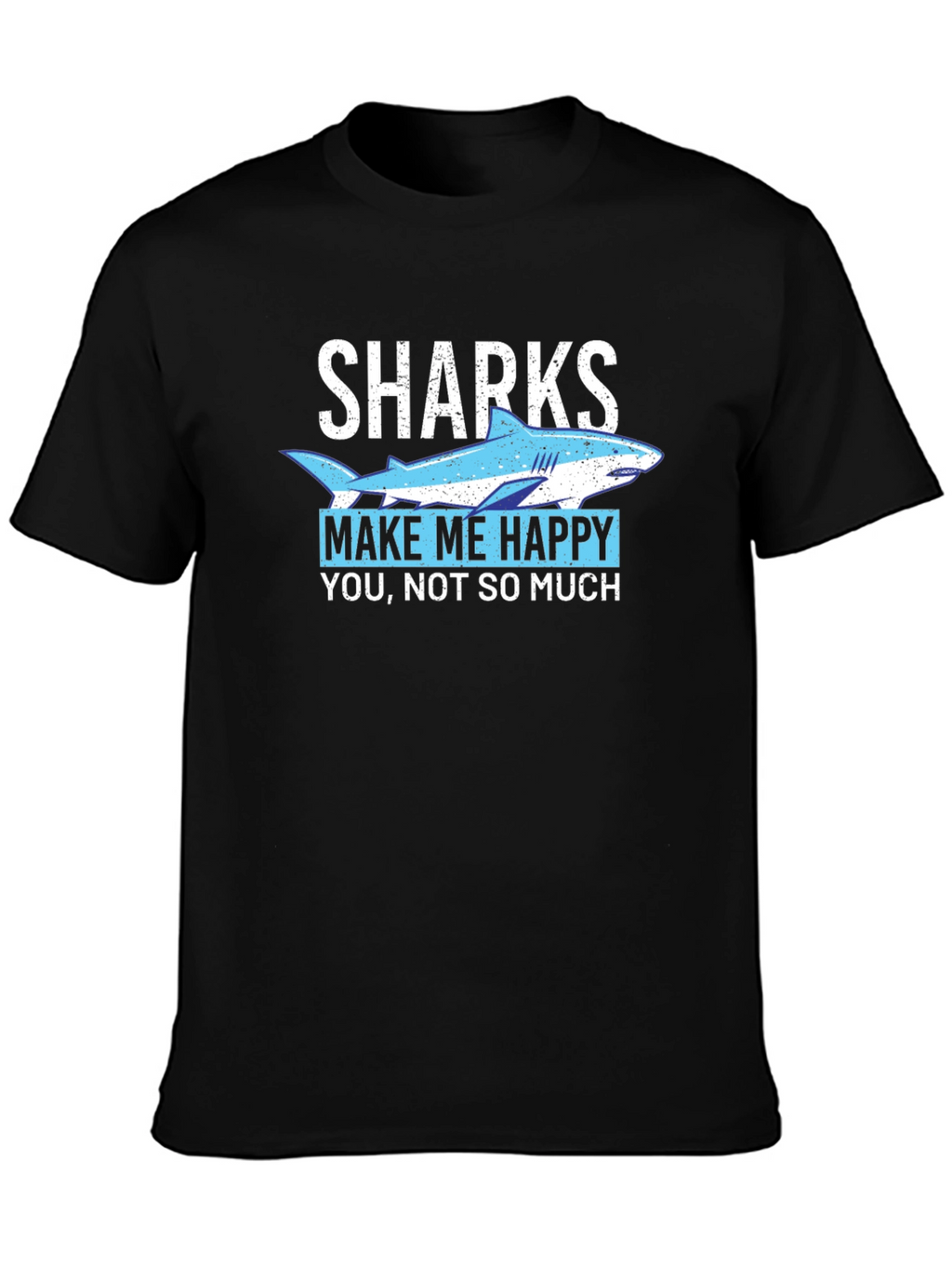 Sharks Make Me Happy Graphic T-Shirt