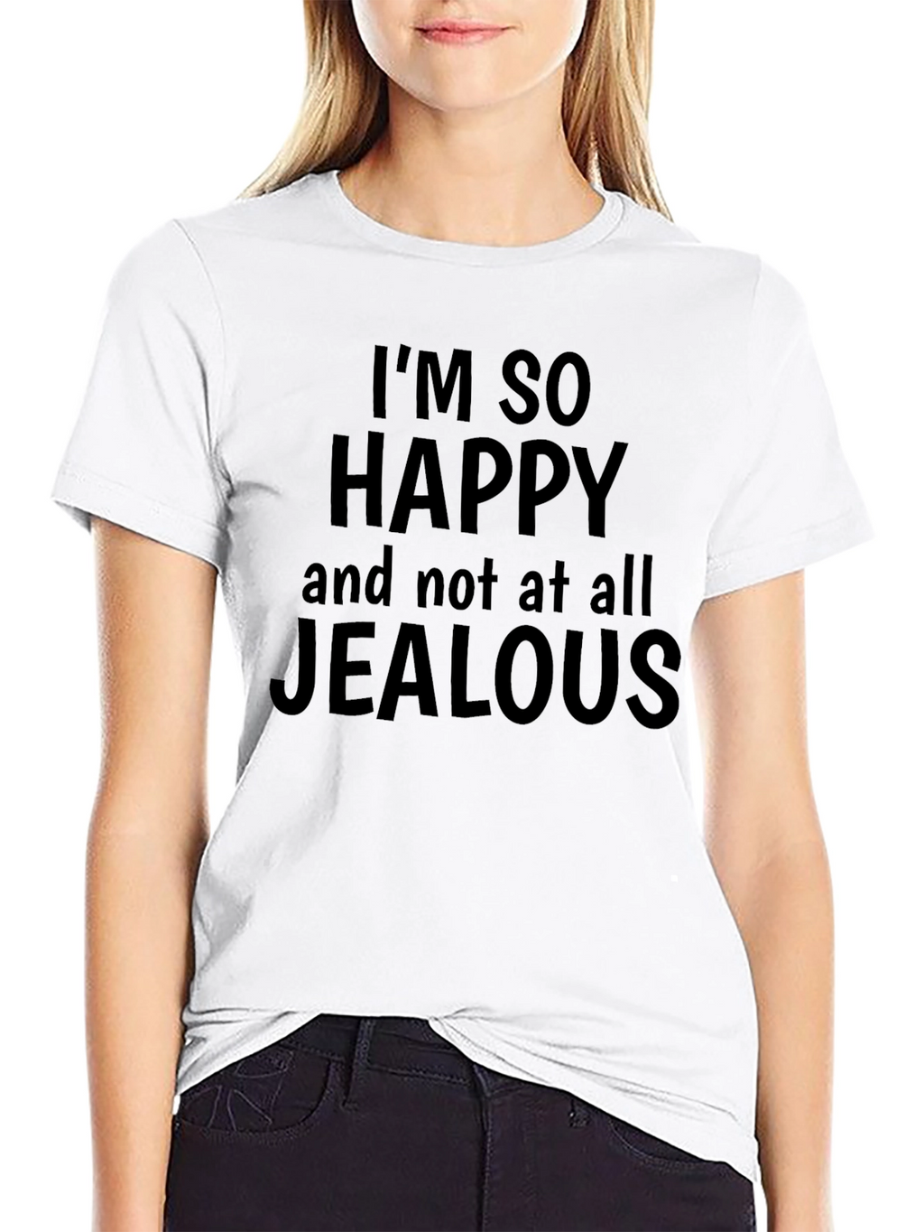 Funny Im So Happy Graphic T-Shirt