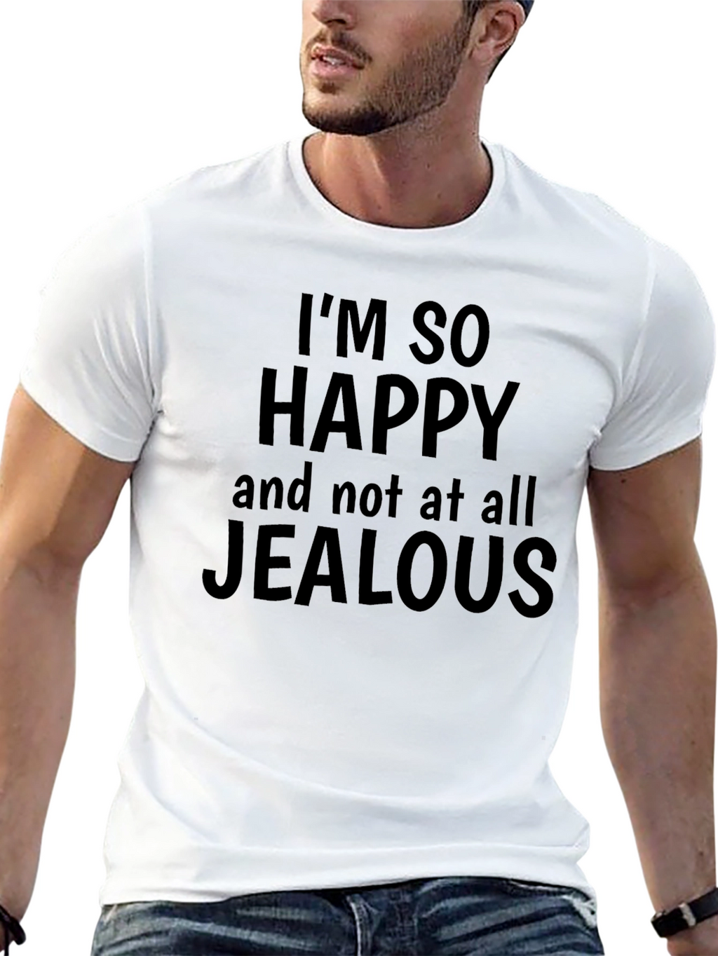Funny Im So Happy Graphic T-Shirt