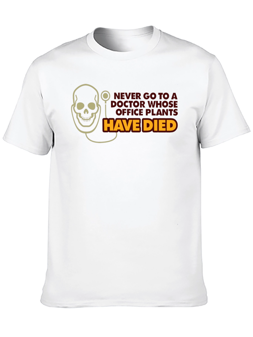 Humorous Dead Plants Graphic T-Shirt