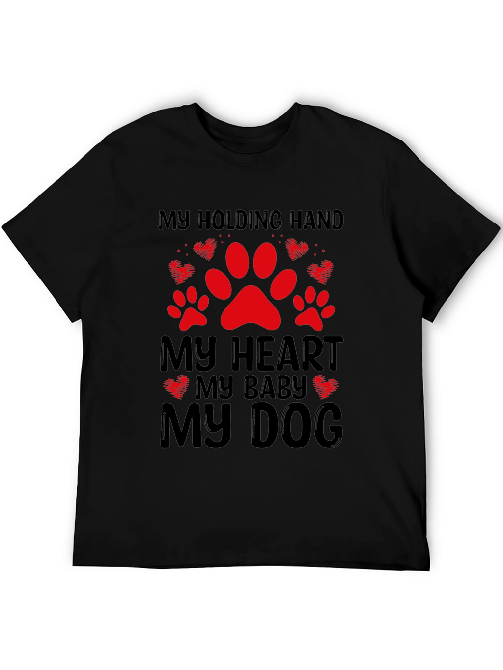 My Holding Hand Dog Lover T-Shirt
