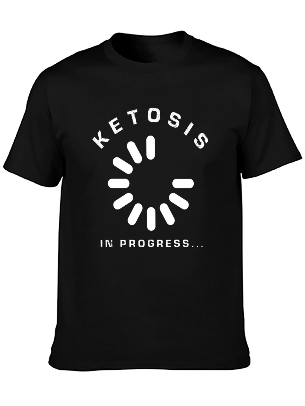 Ketosis In Progress T-Shirt Funny Diet Tee