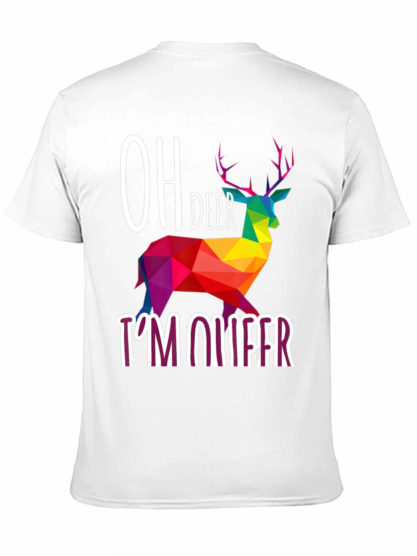 Oh Deer Im Queer T-Shirt Rainbow Geometric Deer Design