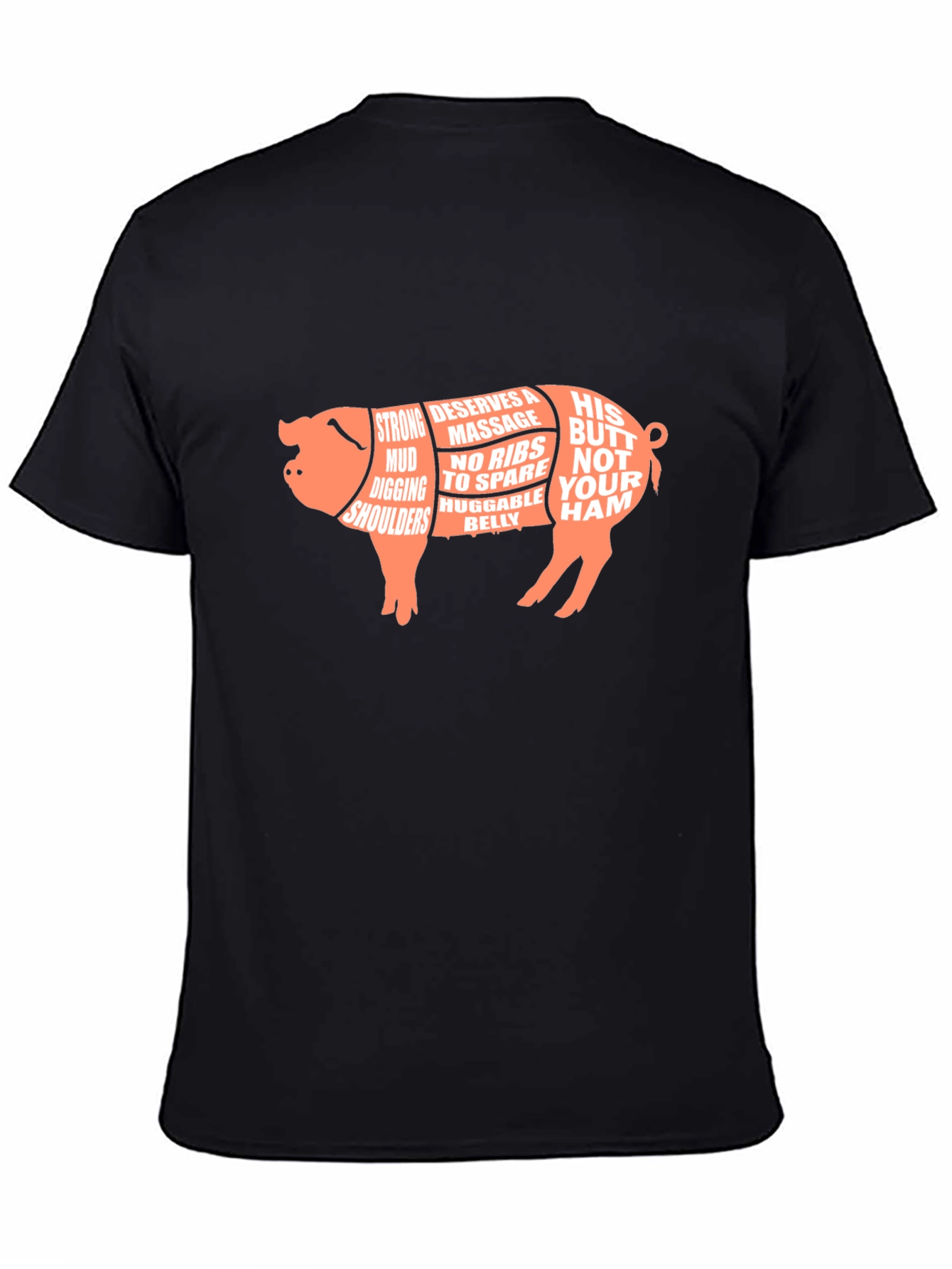 Funny Pig Butcher T-Shirt - His Butt Not Your Ham