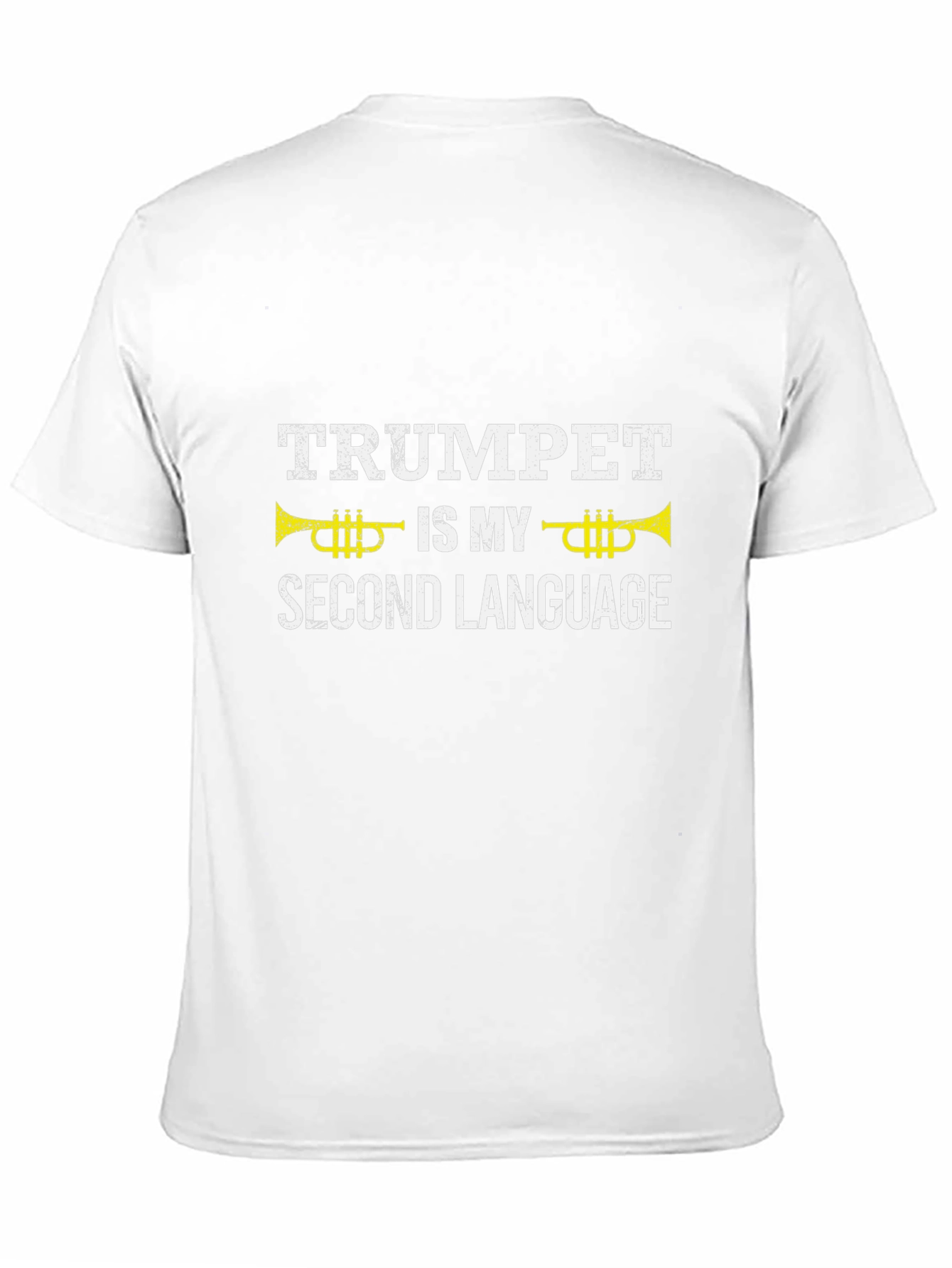 Trumpet is My Second Language - Musician T-Shirt