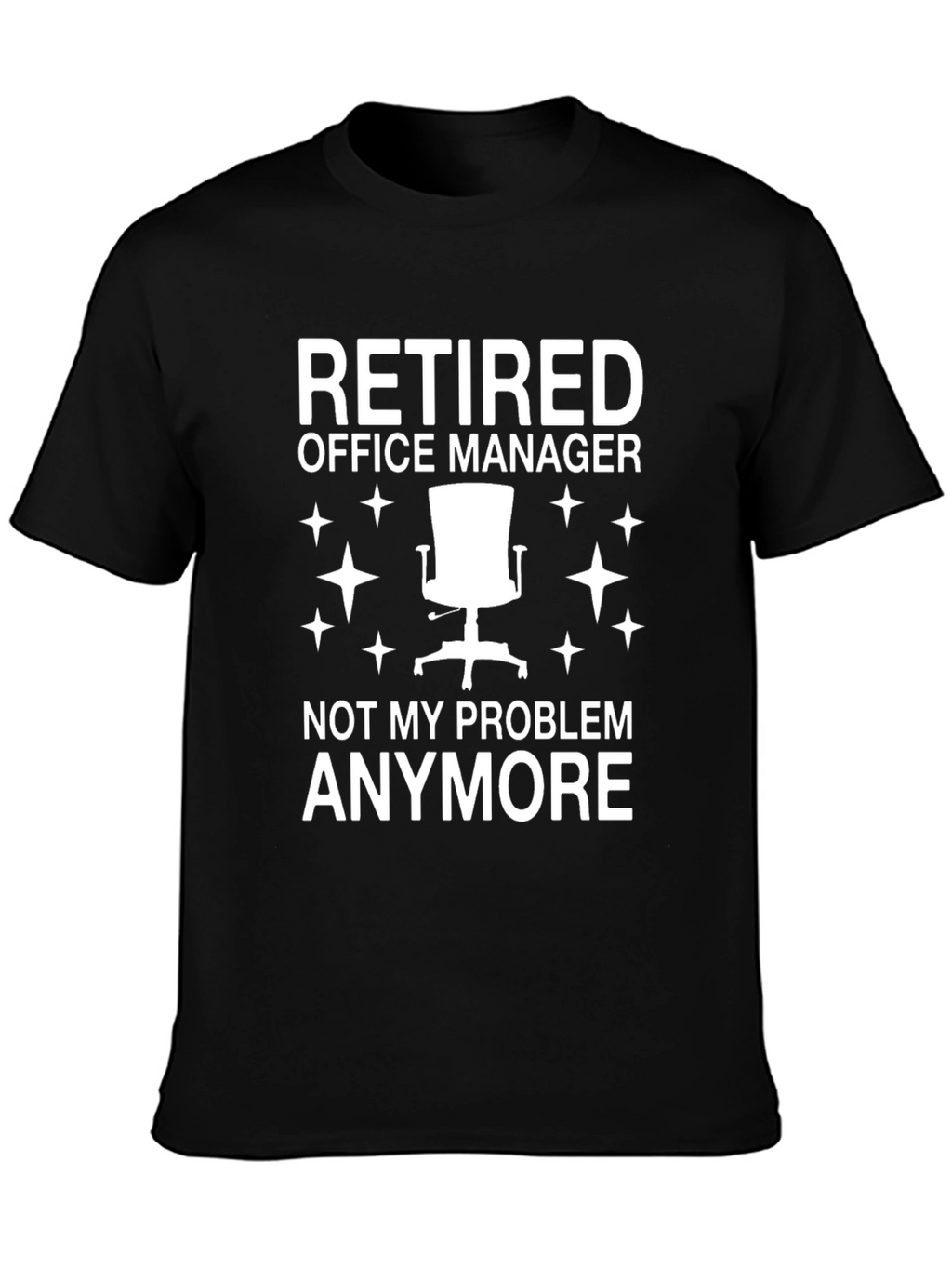 Retired Office Manager T-Shirt - Funny Retirement Gift