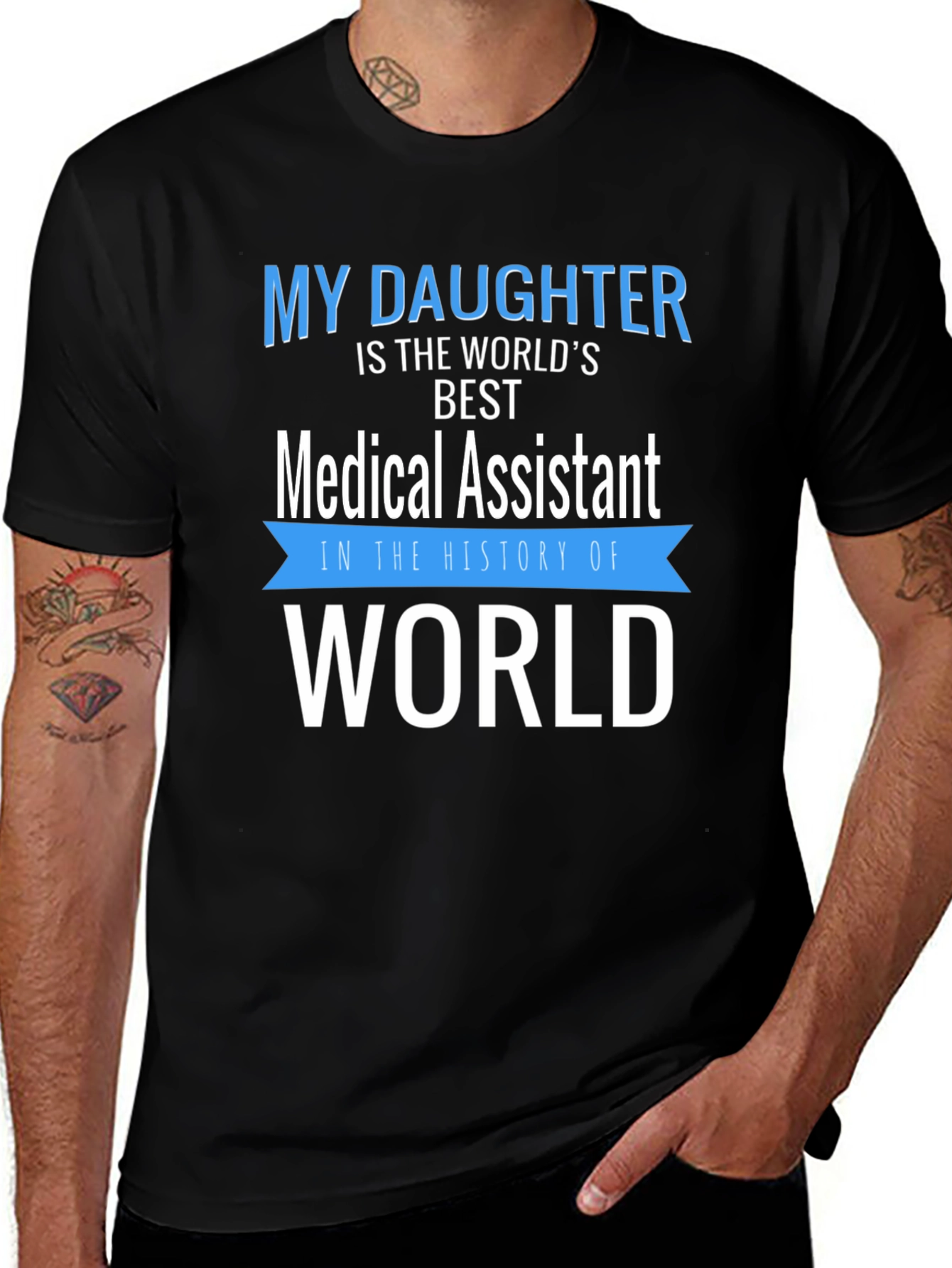 My Daughter Medical Assistant T-Shirt