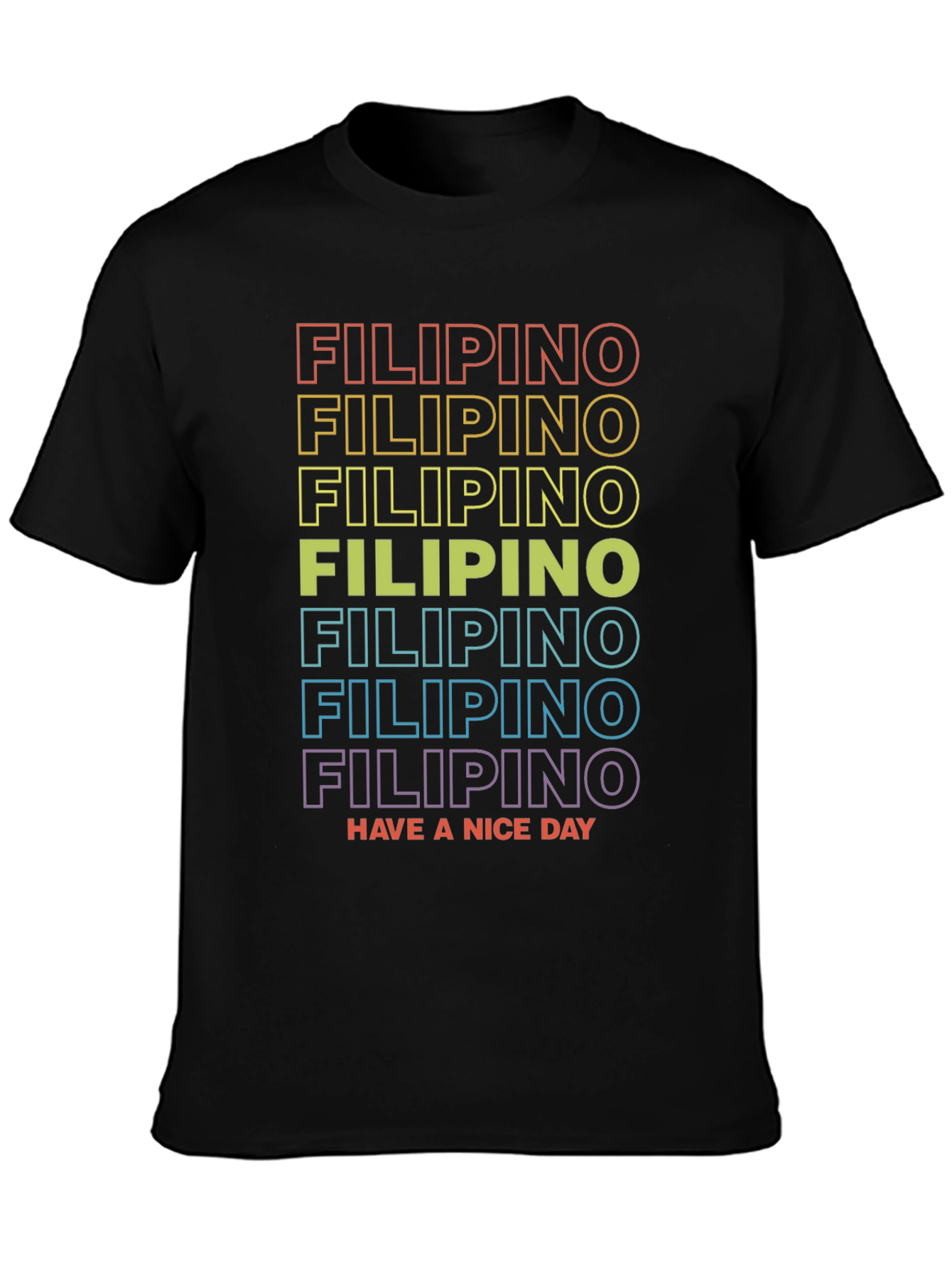 Filipino Pride T-Shirt - Have a Nice Day - Retro Style
