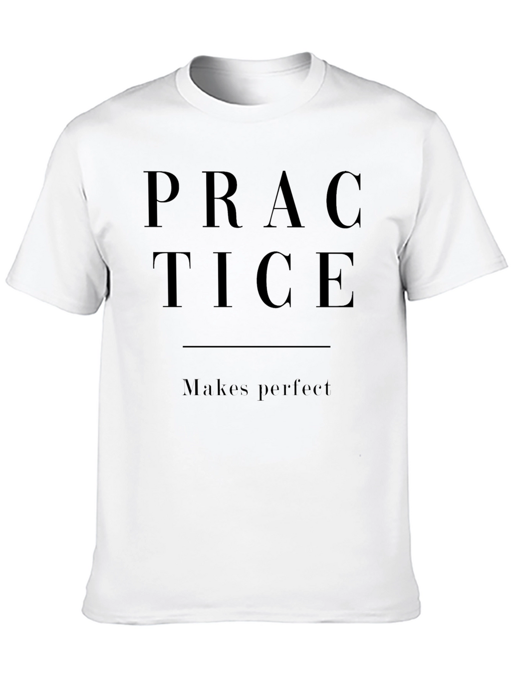 Practice Makes Perfect Graphic Tee