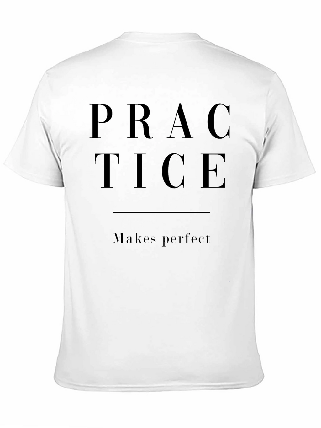 Practice Makes Perfect Graphic Tee