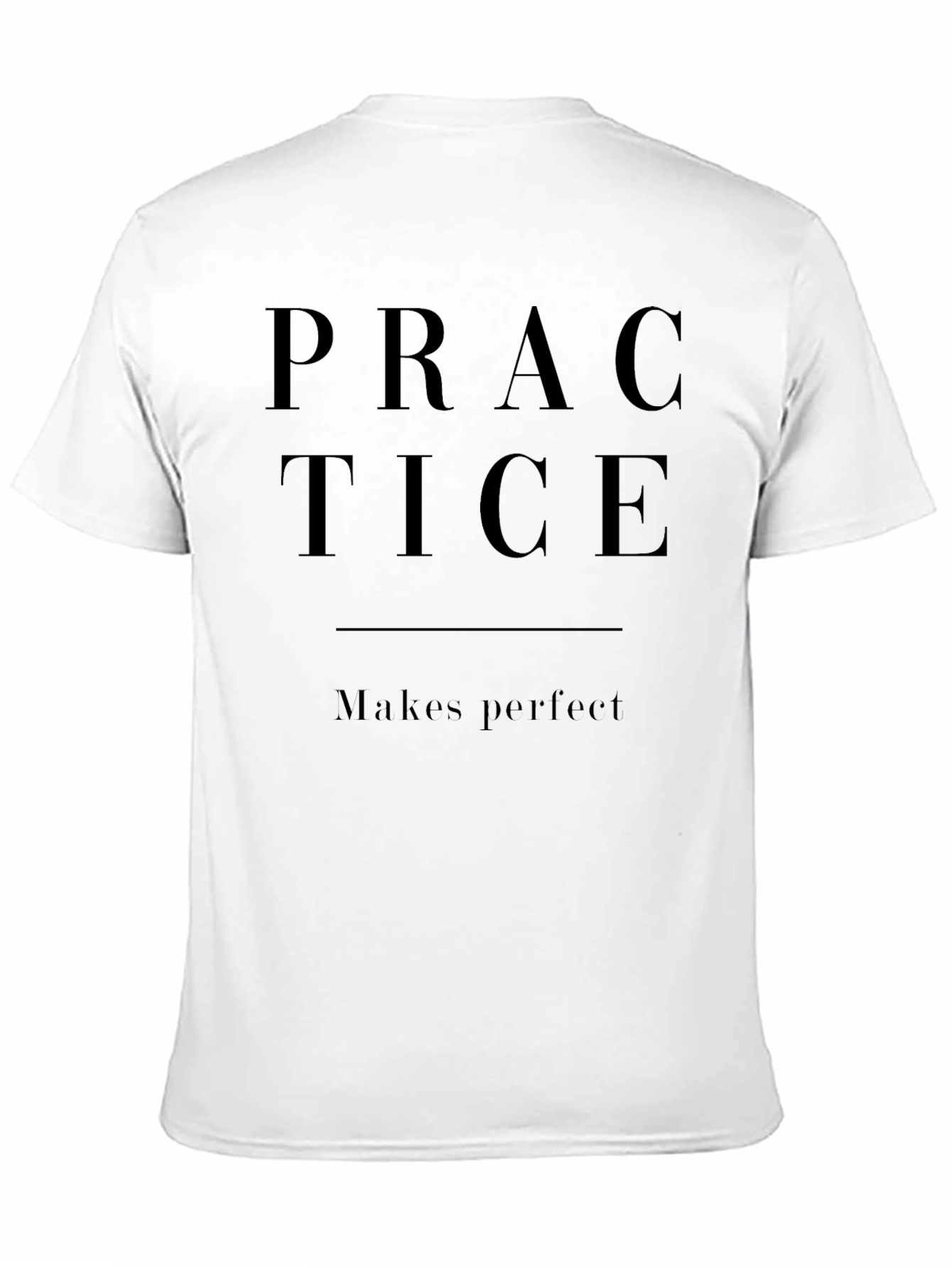 Practice Makes Perfect Graphic Tee