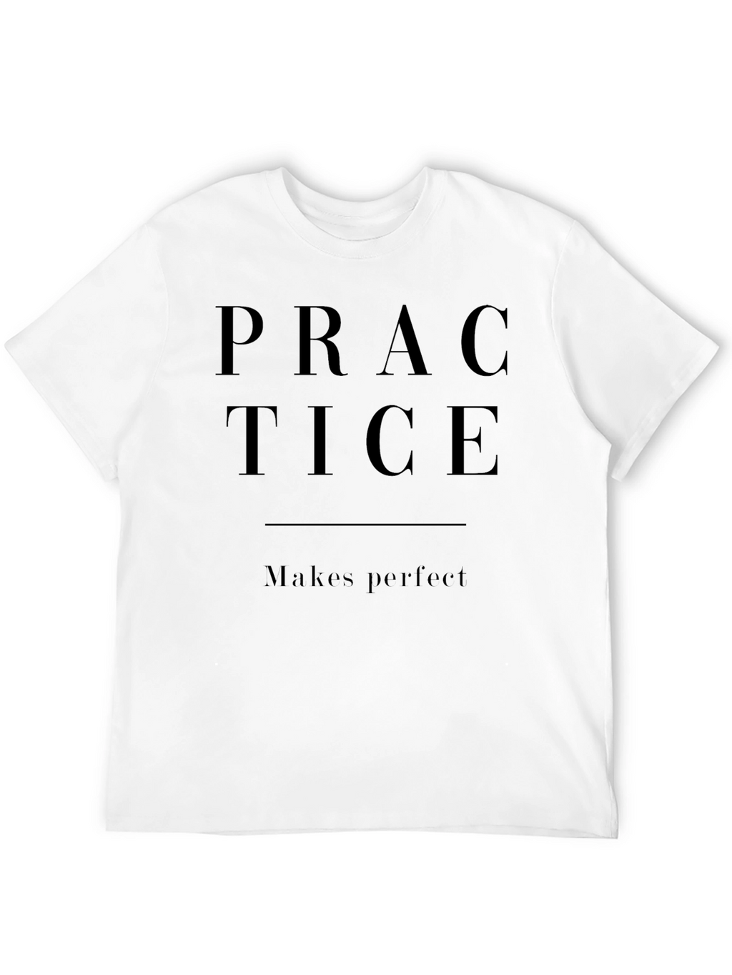 Practice Makes Perfect Graphic Tee