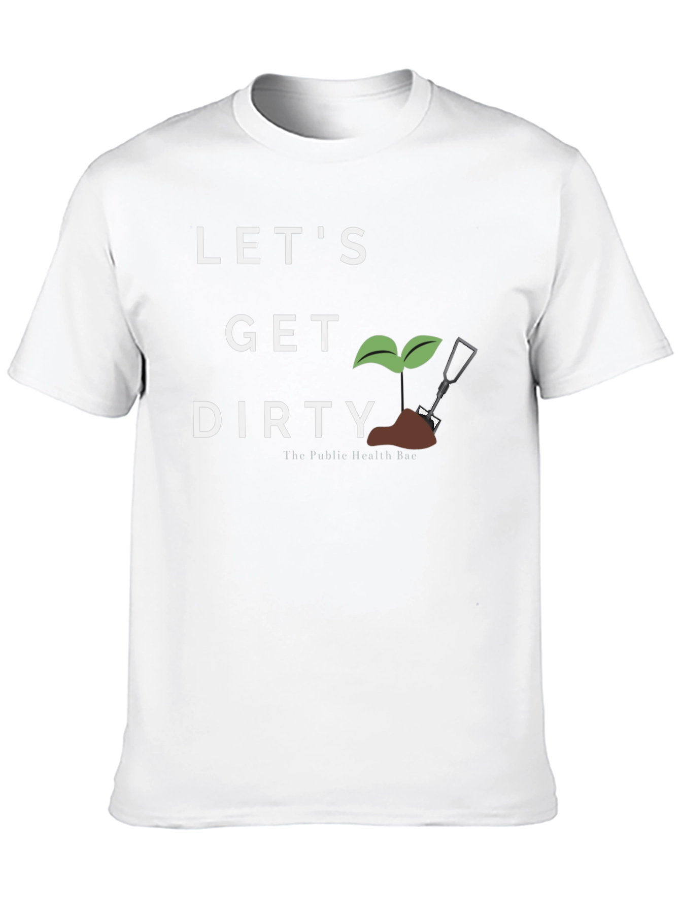 Lets Get Dirty Gardening T-Shirt