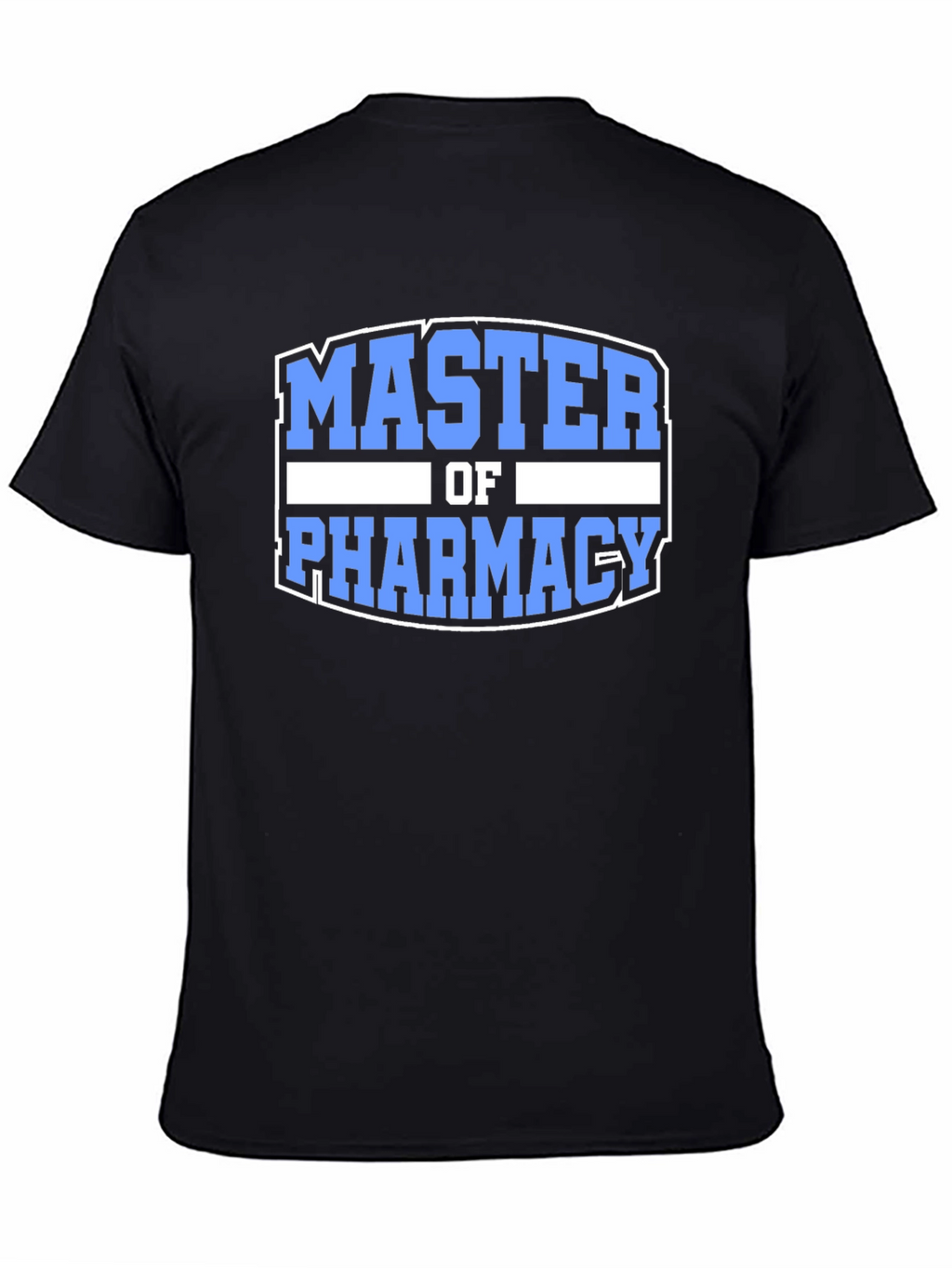 Master of Pharmacy T-Shirt - Graduation Gift