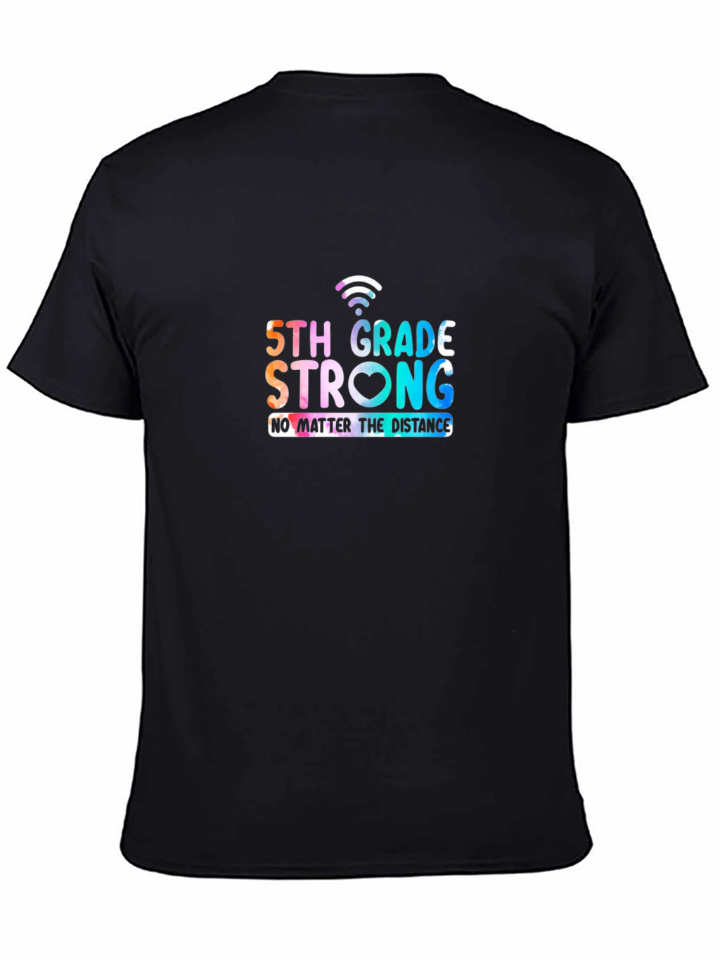 5th Grade Strong T-Shirt - Distance Learning