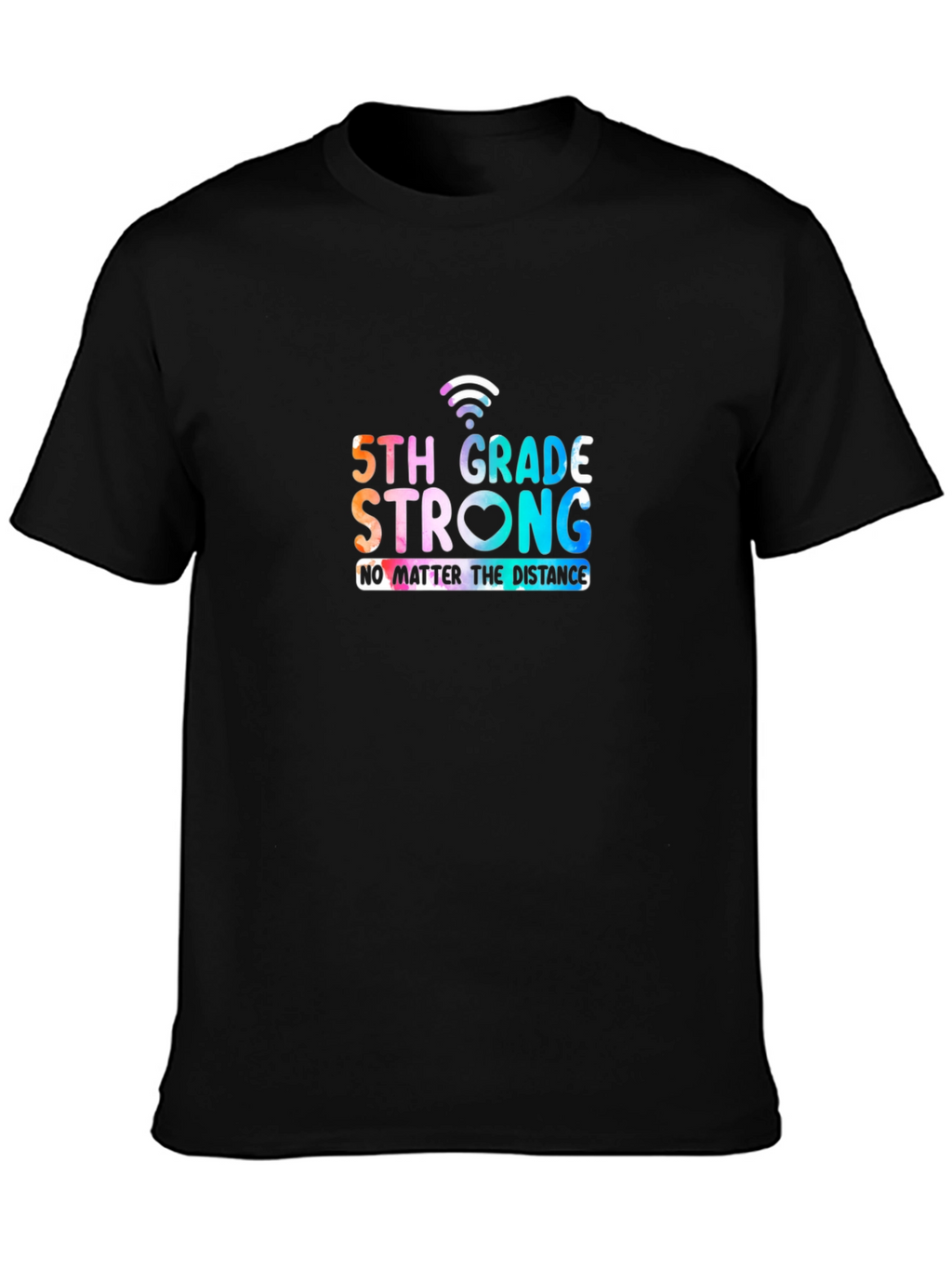 5th Grade Strong T-Shirt - Distance Learning