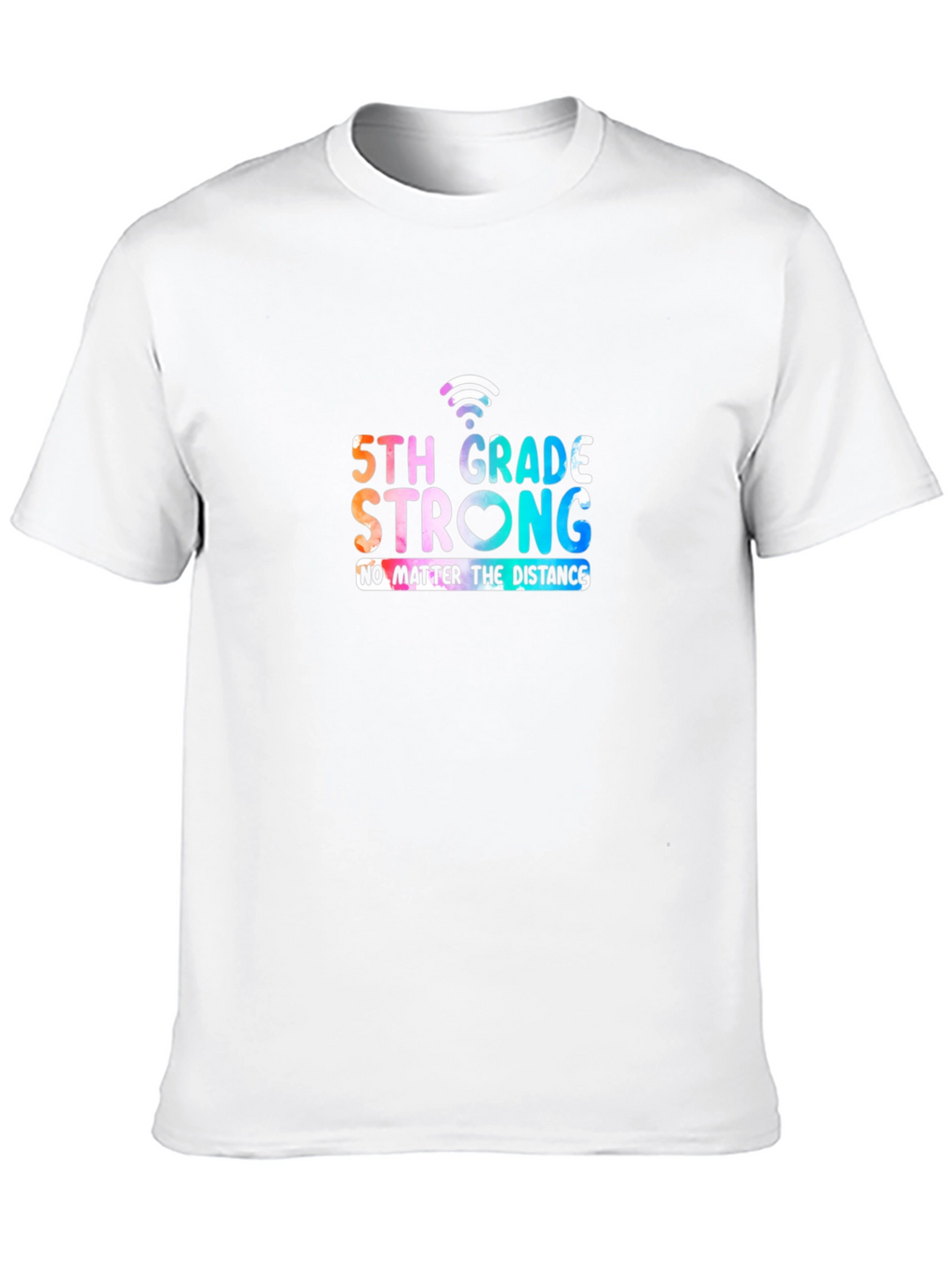 5th Grade Strong T-Shirt - Distance Learning