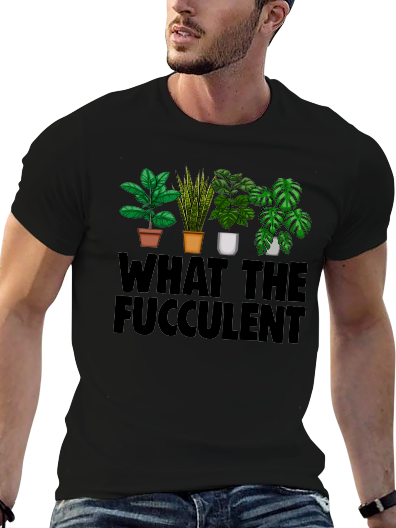 What the Fucculent T-Shirt: Plant Lovers Humor
