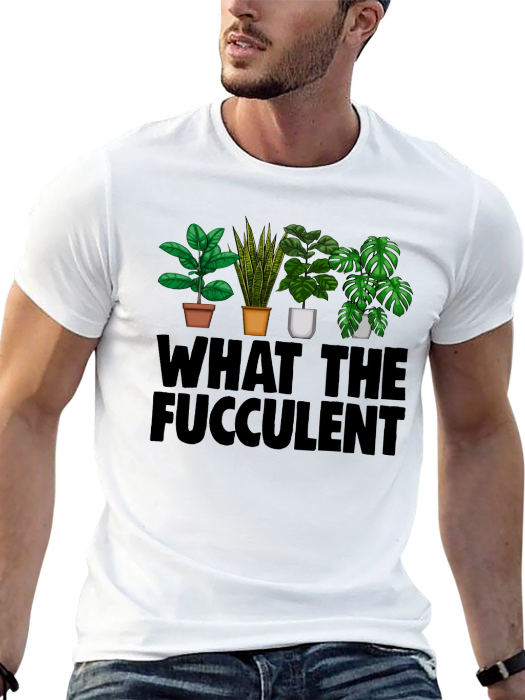 What the Fucculent T-Shirt: Plant Lovers Humor