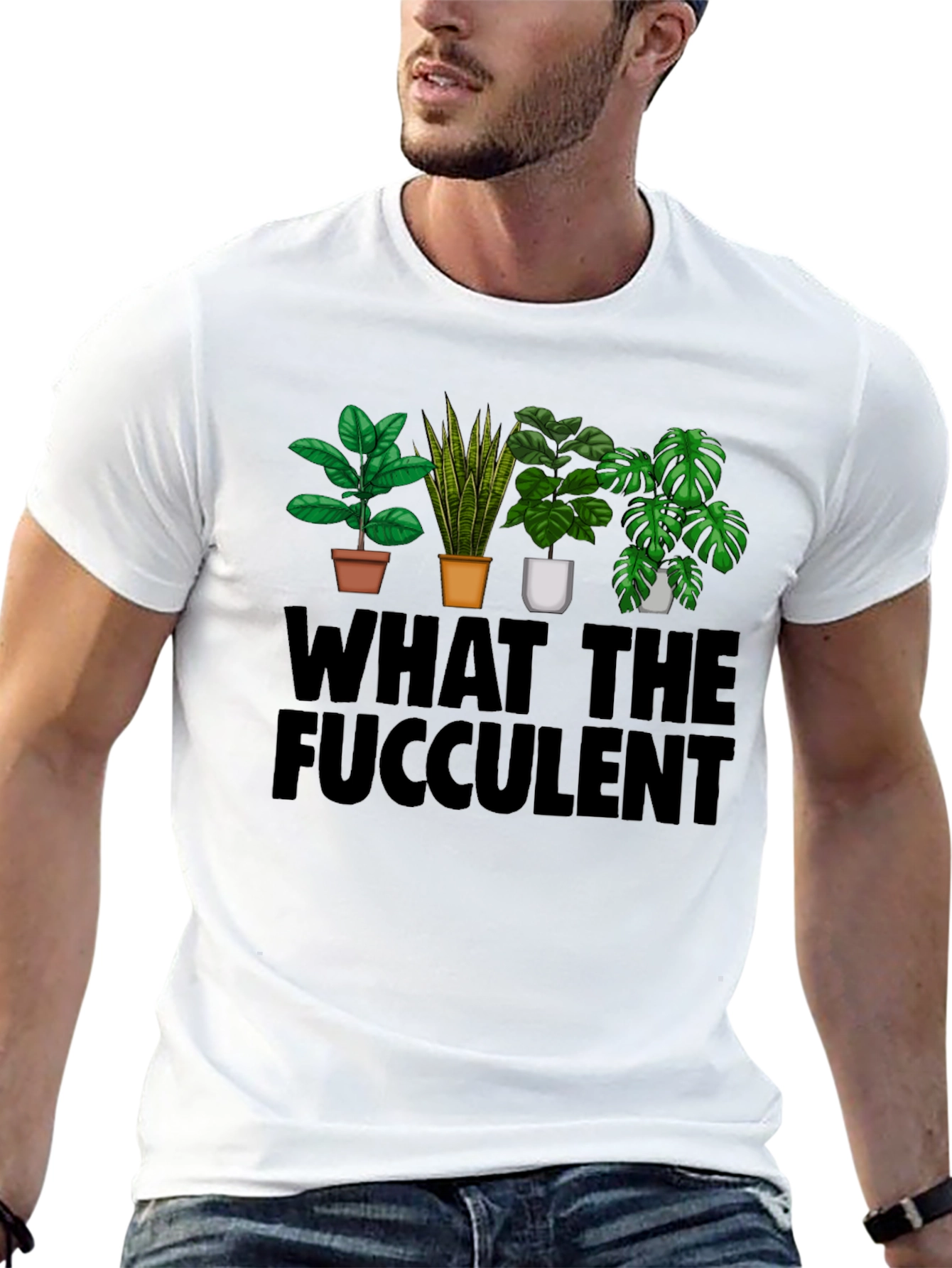 What the Fucculent T-Shirt: Plant Lovers Humor