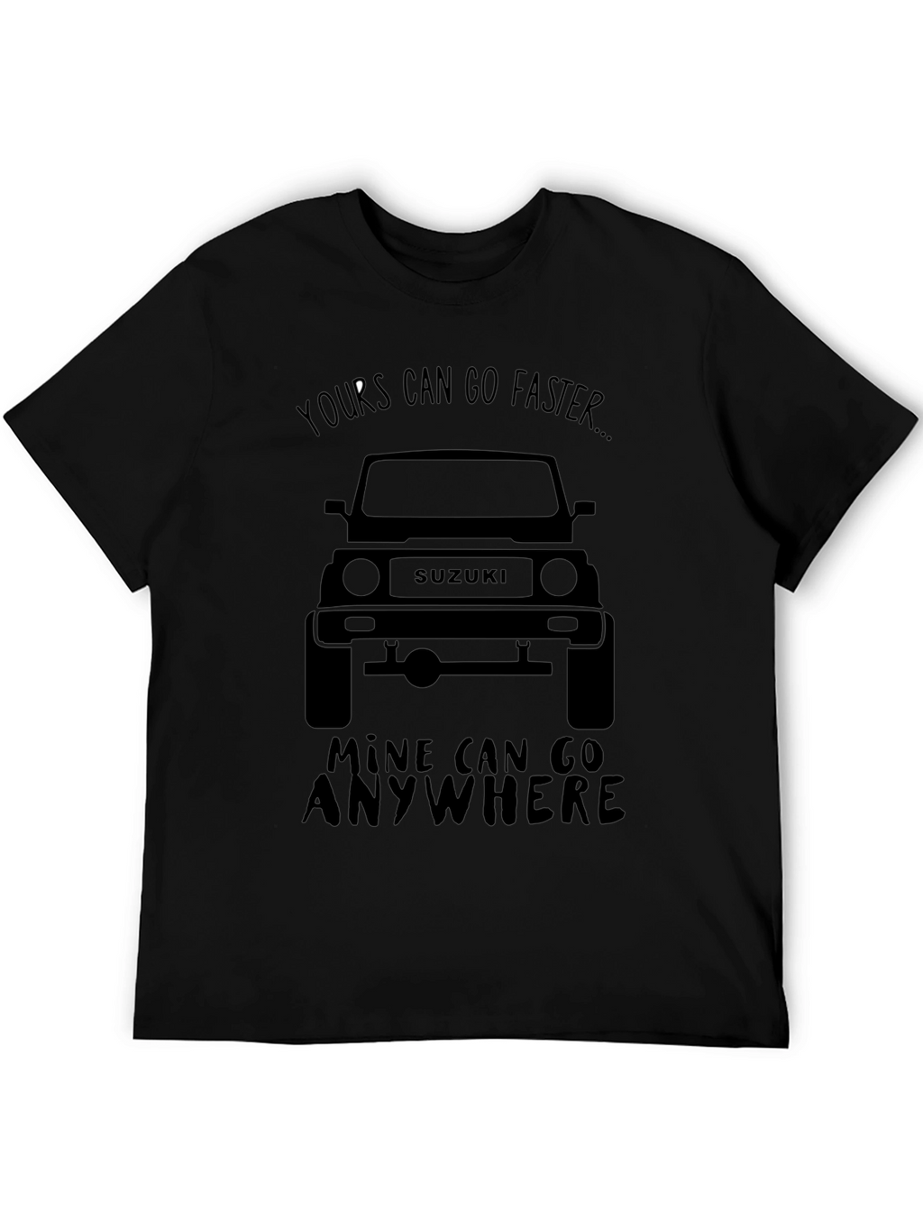 Suzuki Off-Road T-Shirt: Yours Can Go Faster...