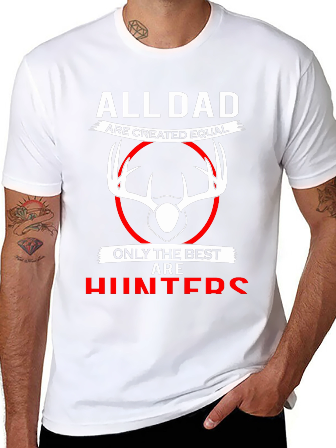 All Dads are Created Equal T-Shirt - Best Hunters