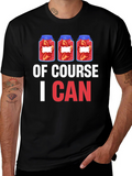 Of Course I CAN Canning T-Shirt