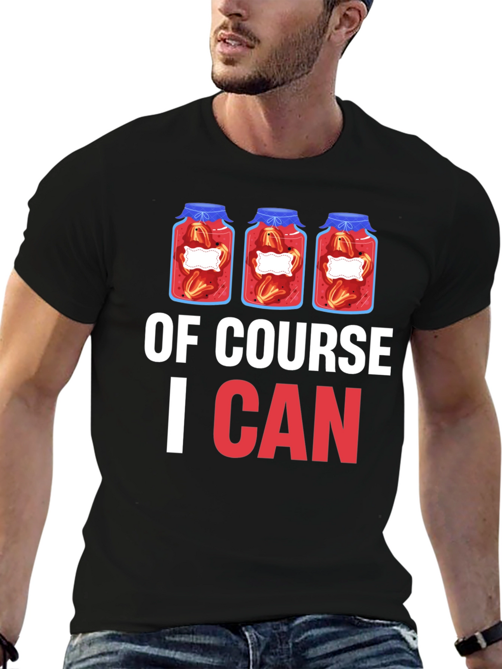 Of Course I CAN Canning T-Shirt