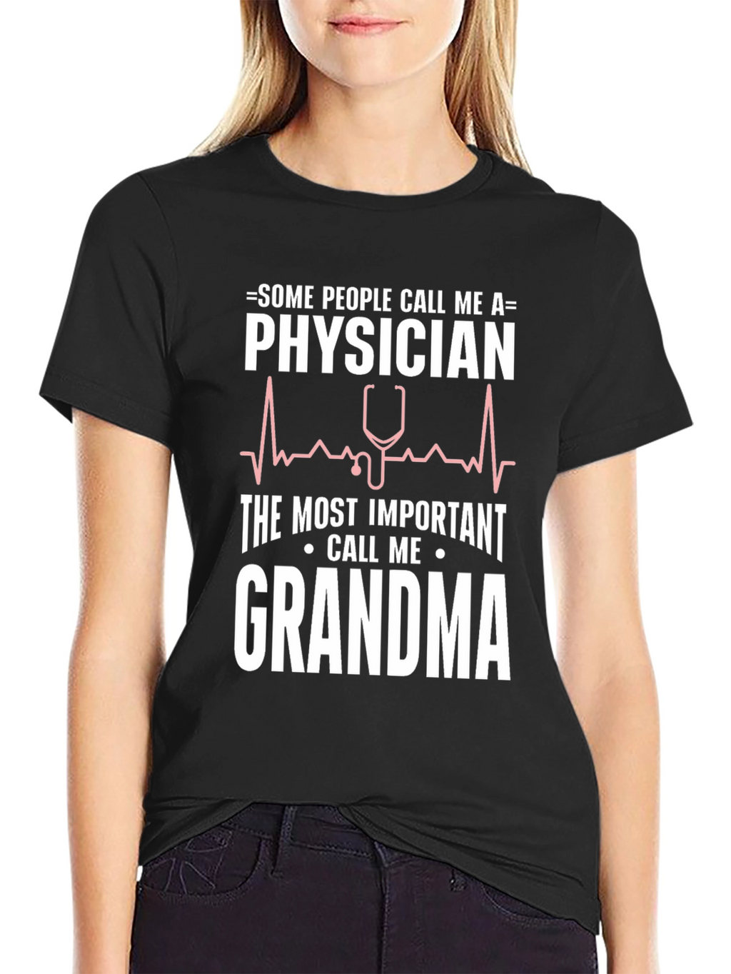 Physician Grandma T-Shirt - Funny Doctor Tee