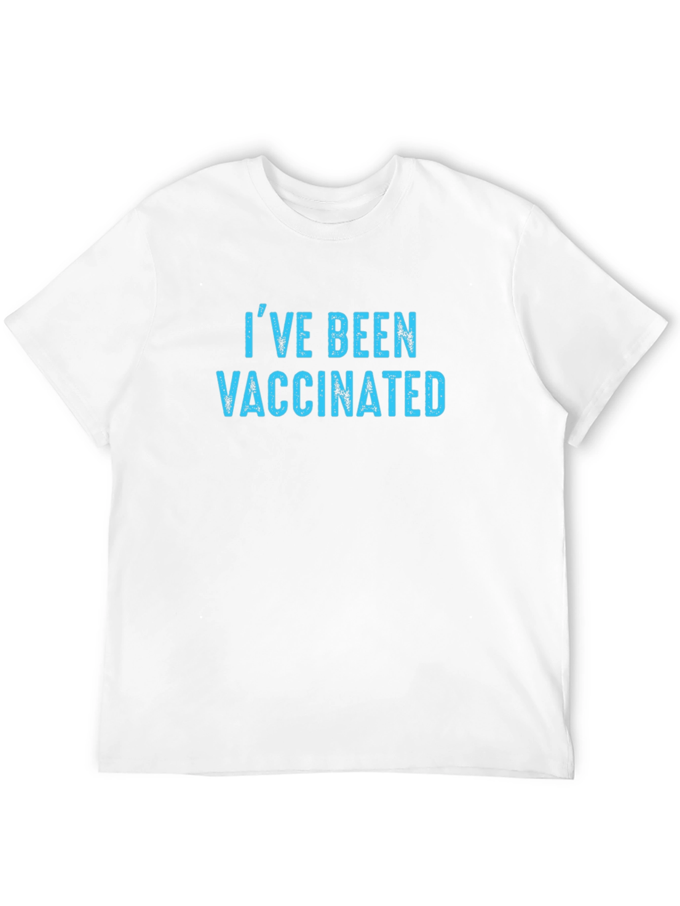 Ive Been Vaccinated T-Shirt