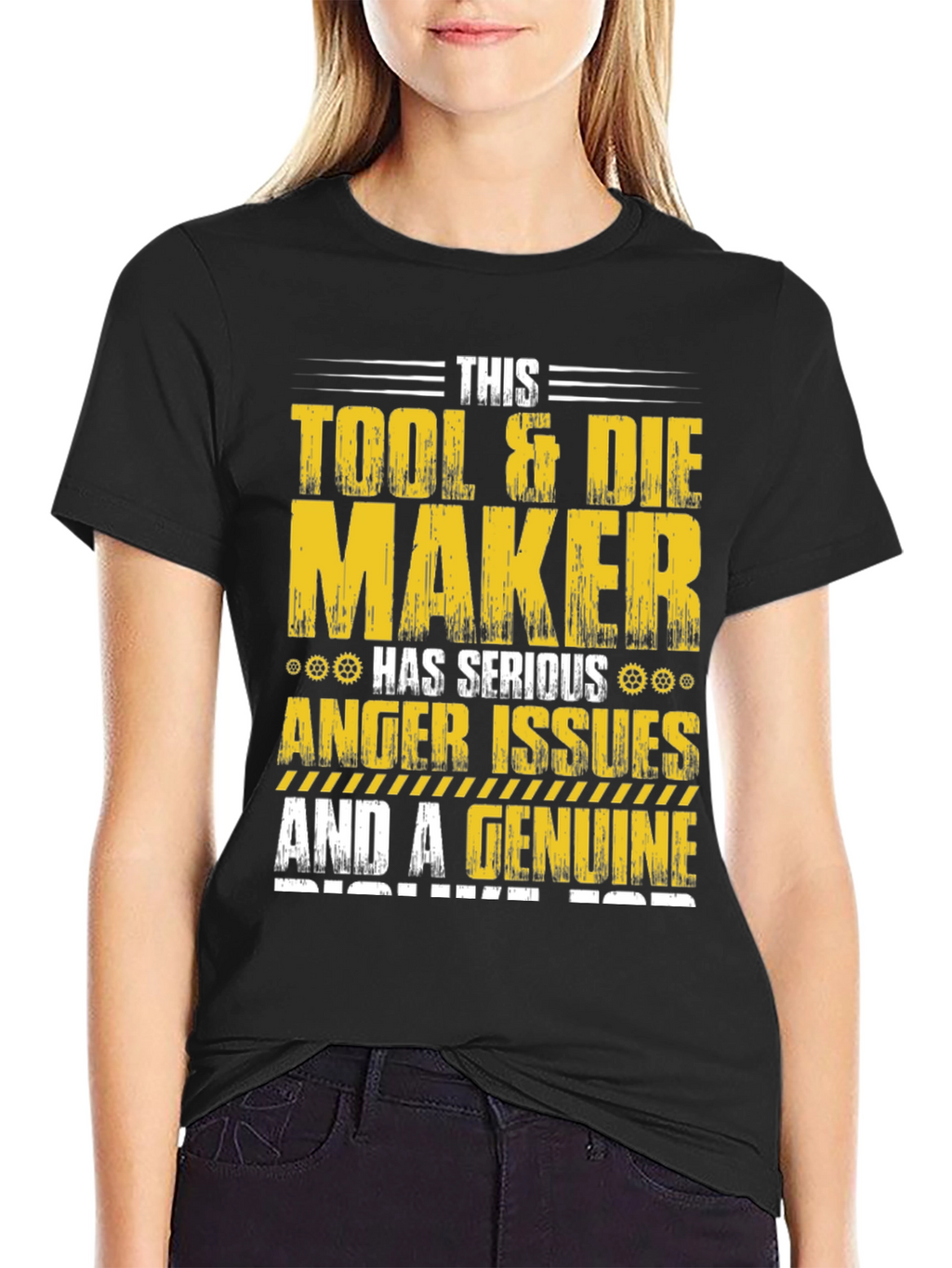 Tool & Die Maker T-Shirt: Serious Anger Issues