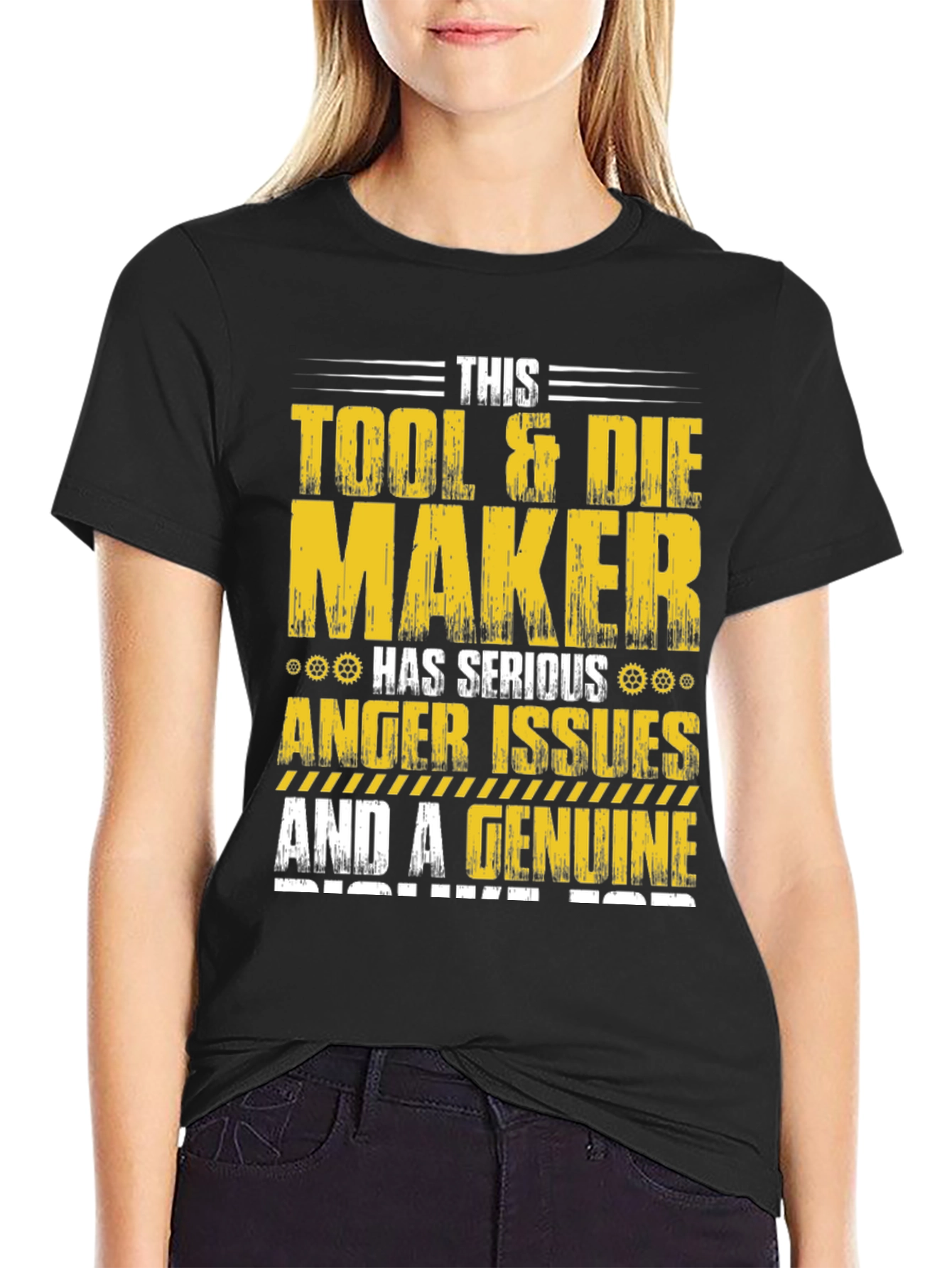 Tool & Die Maker T-Shirt: Serious Anger Issues