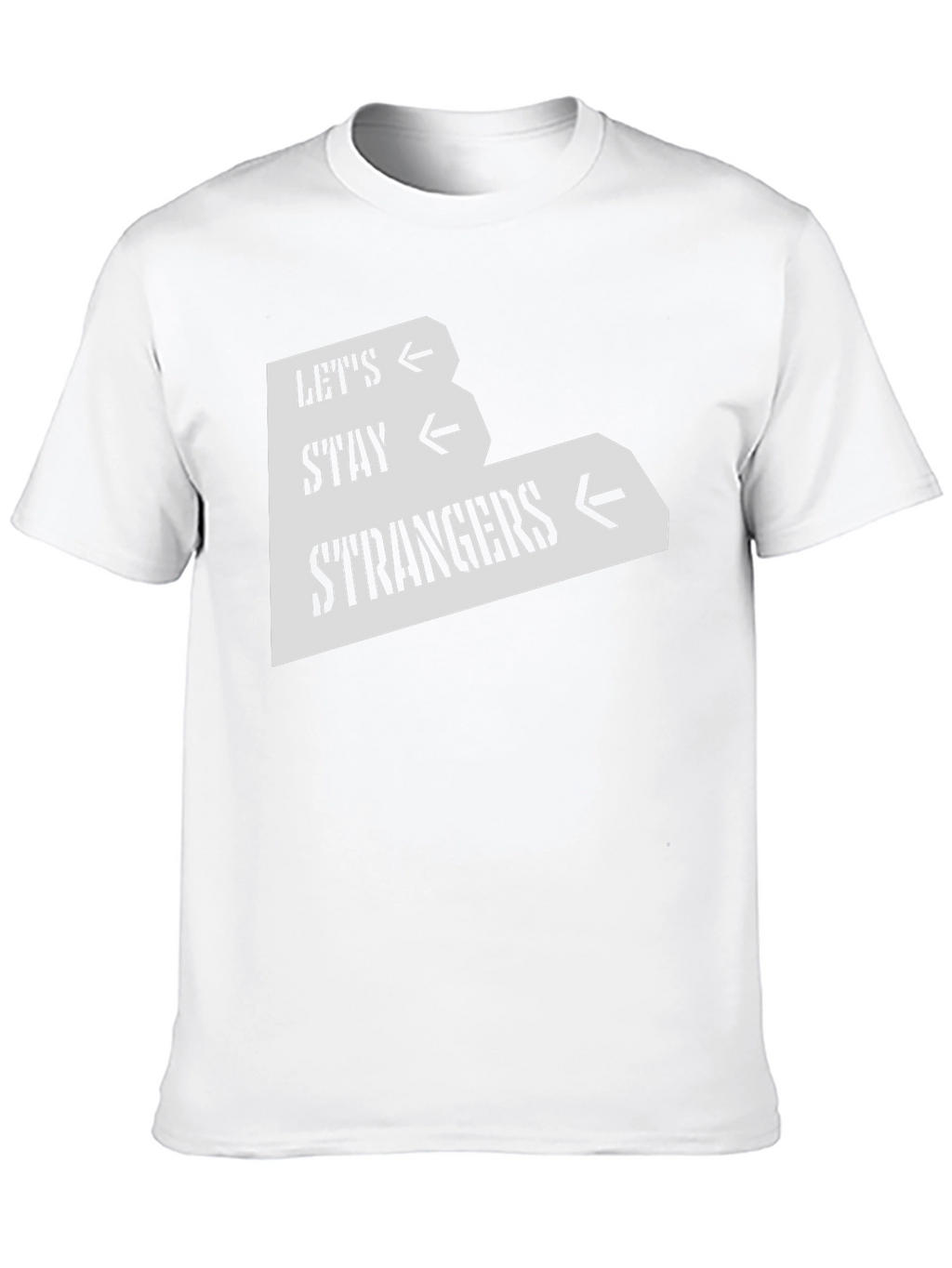 Lets Stay Strangers Black Graphic Tee