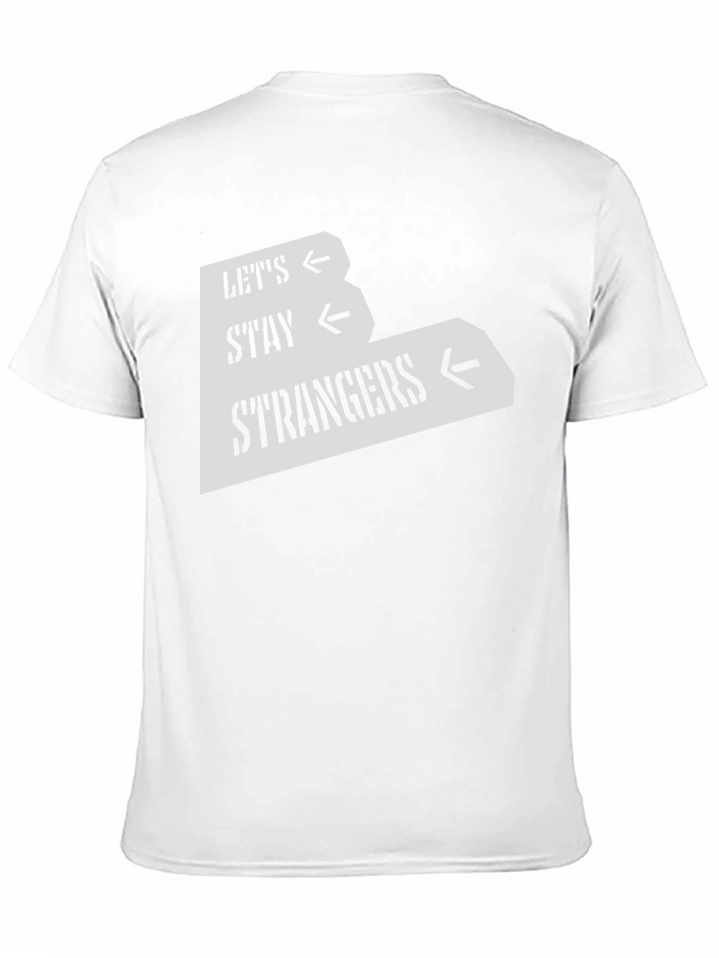 Lets Stay Strangers Black Graphic Tee