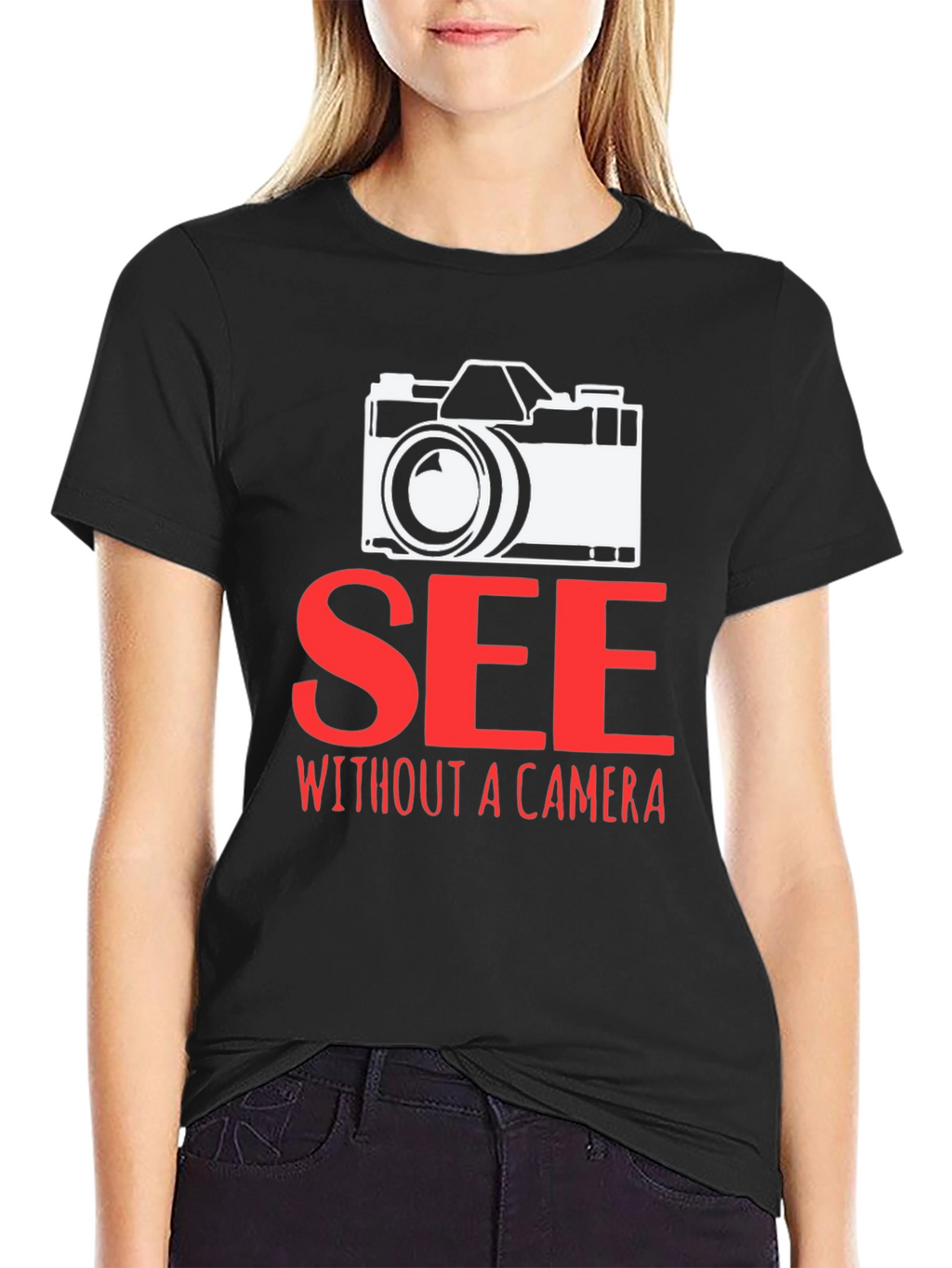 See Without a Camera Graphic T-Shirt