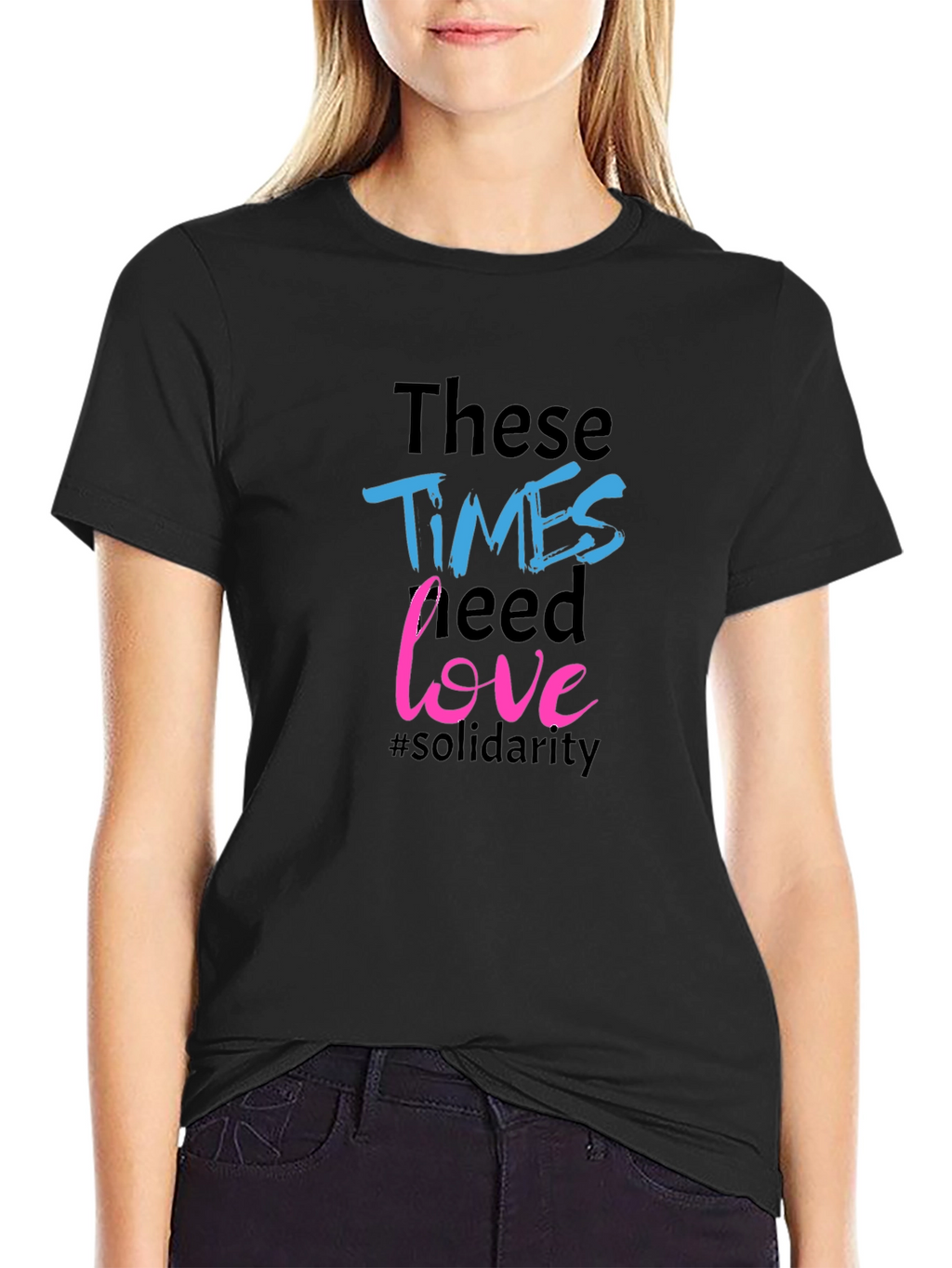 Times Need Love Solidarity Tee