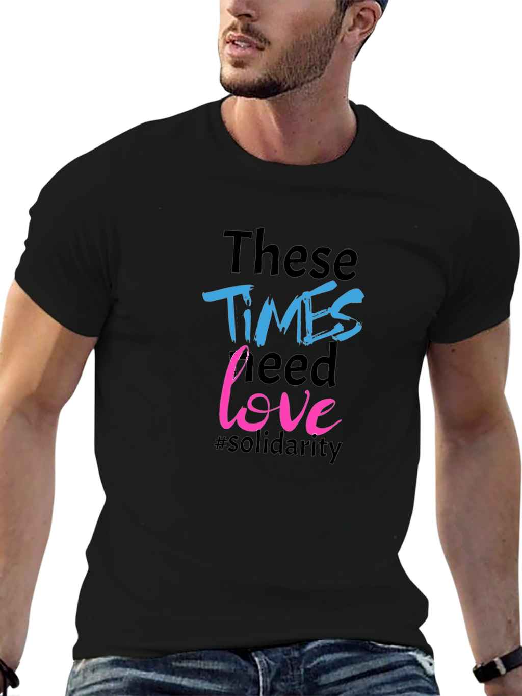 Times Need Love Solidarity Tee