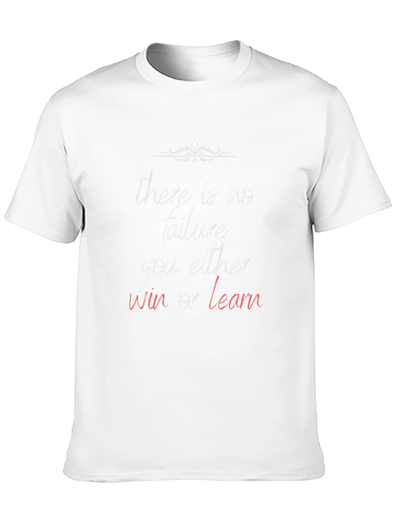 Motivational T-Shirt: Win or Learn