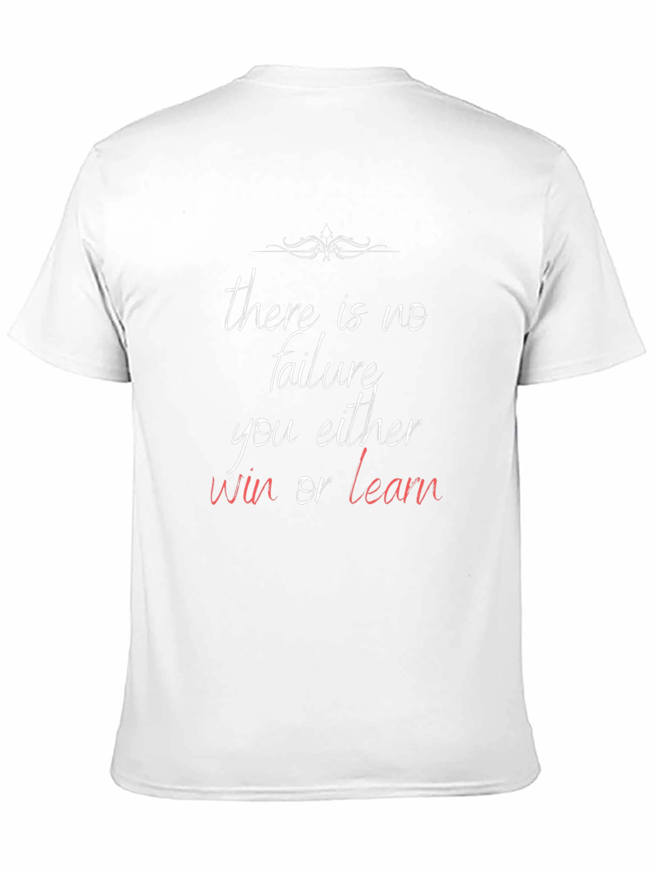 Motivational T-Shirt: Win or Learn